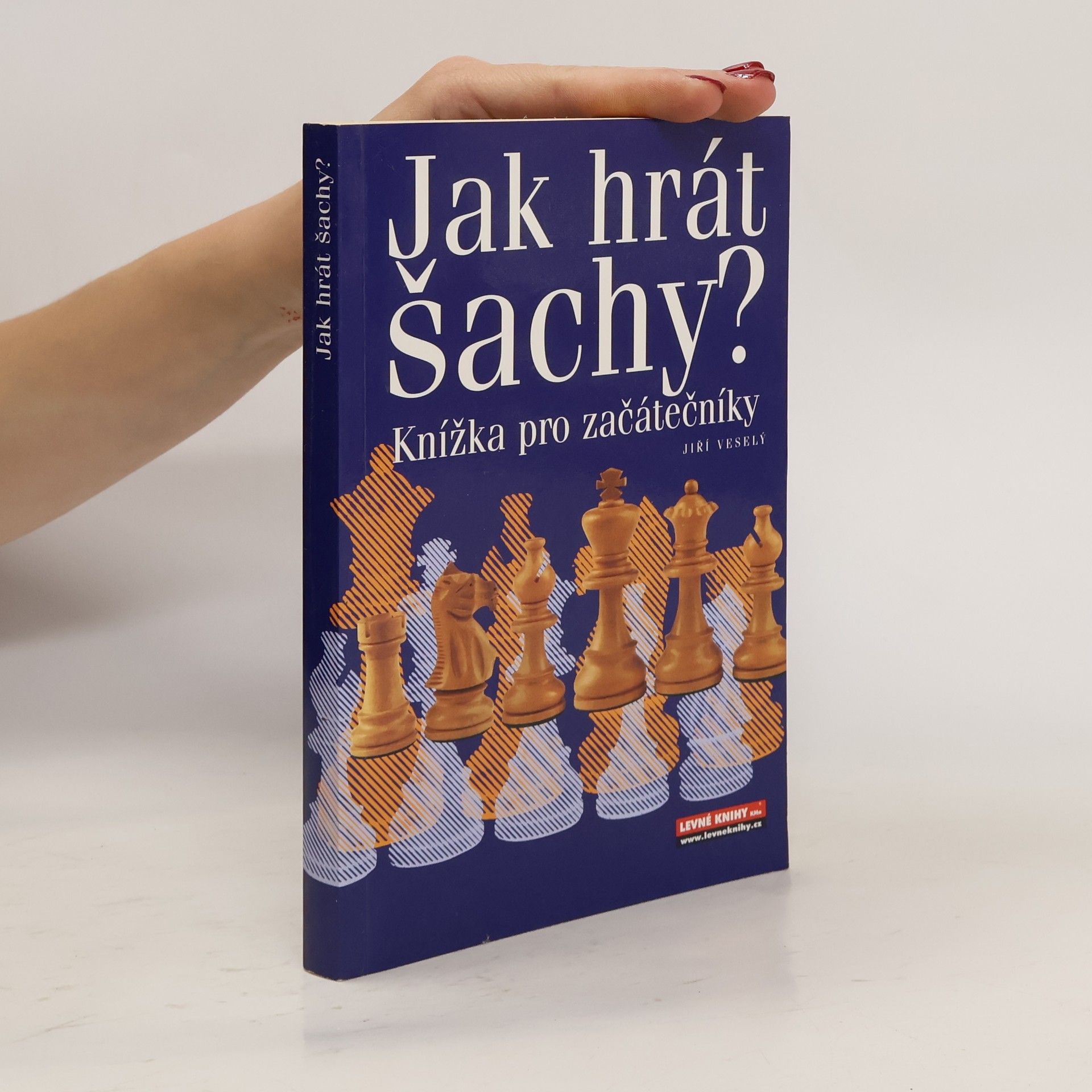 Jiří Veselý Jak hrát šachy? : knížka pro začátečníky