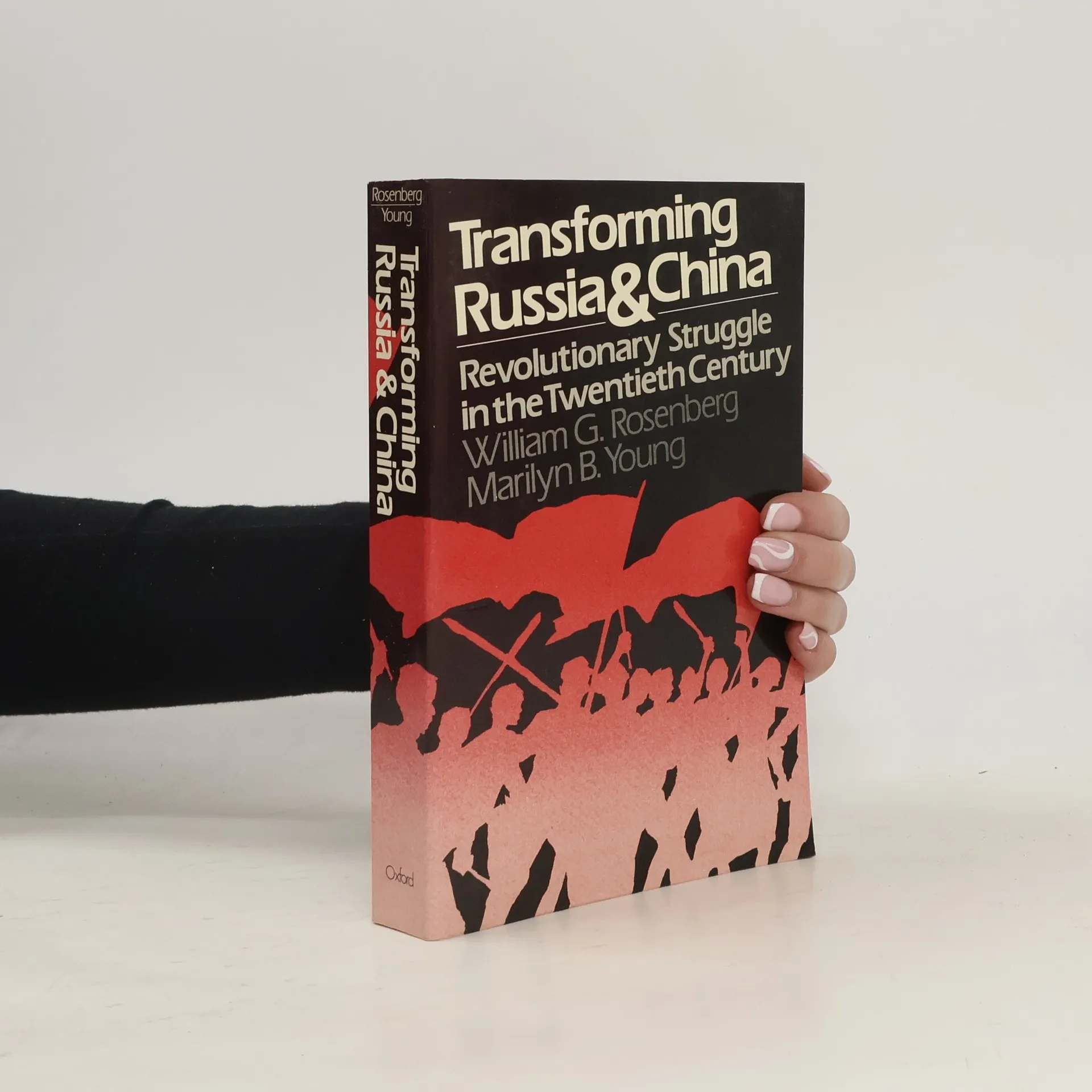 Transforming Russia and China. Revolutionary Struggle in the Twentieth Century | Book | Paperback | William G Rosenberg | EN