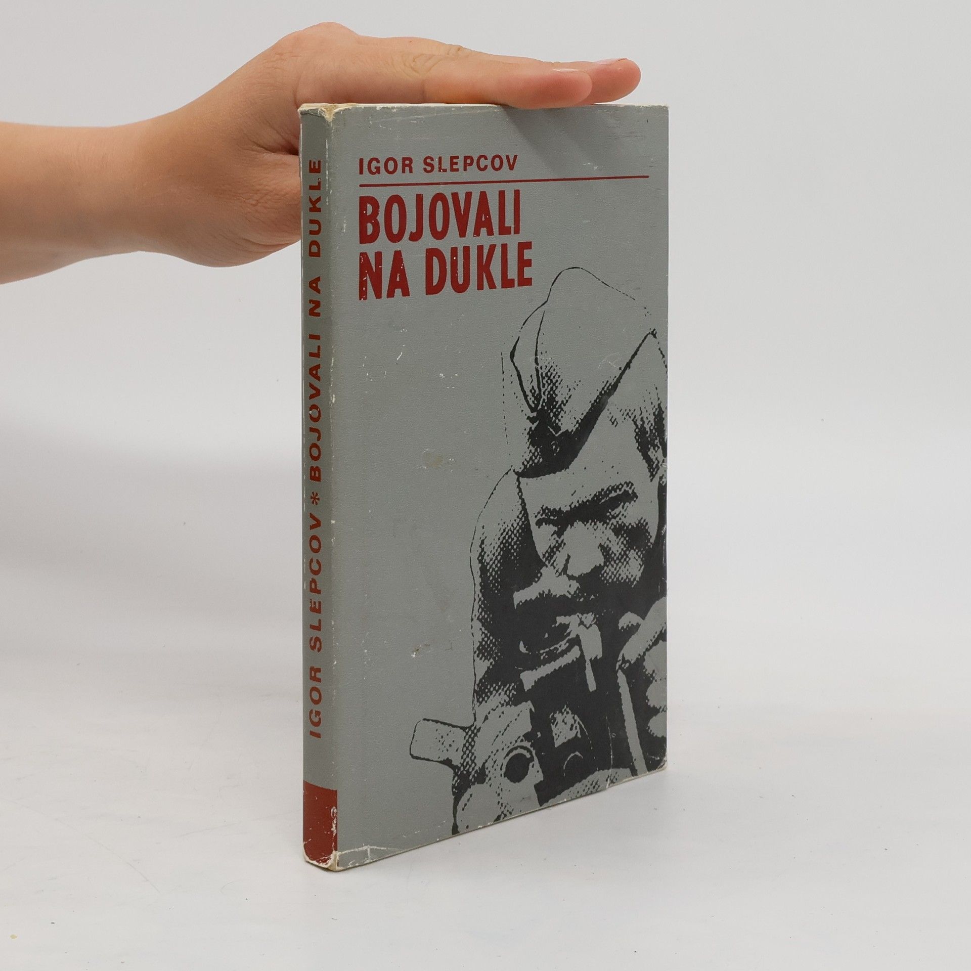 Igor Slepcov Bojovali na Dukle