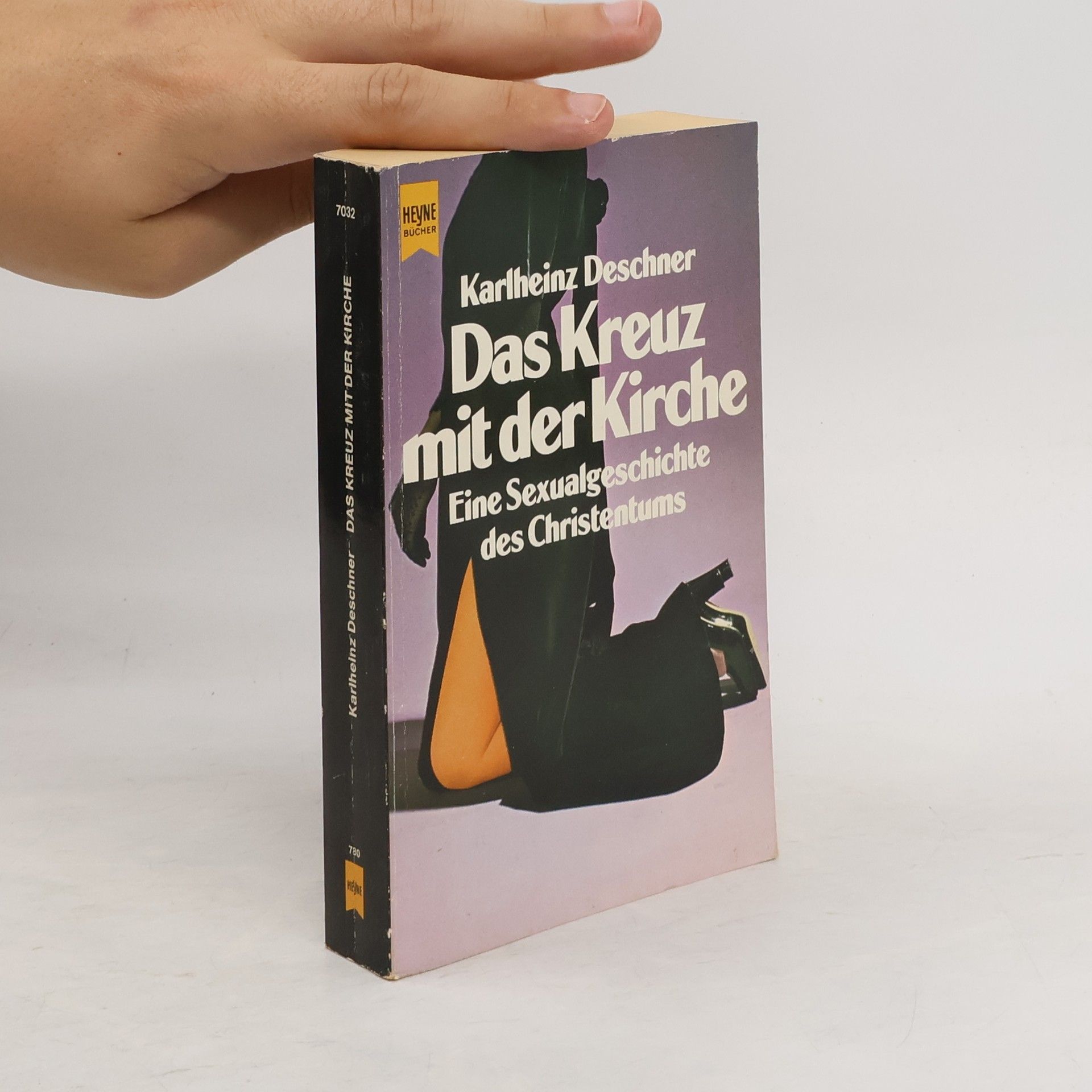 Karlheinz Deschner Das Kreuz mit der Kirche : Eine Sexualgeschichte des Christentums