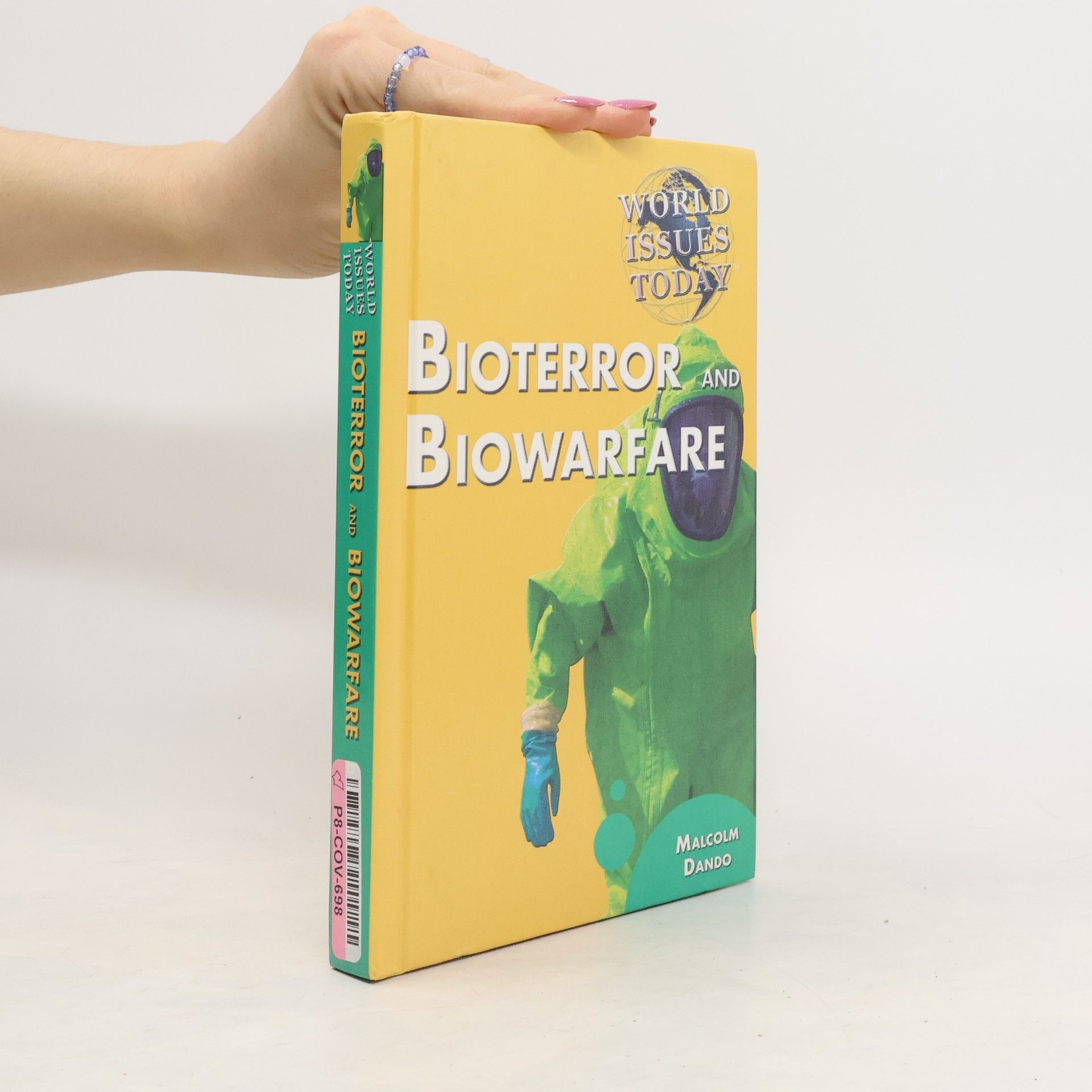 Malcolm R. Dando Bioterror and Biowarfare