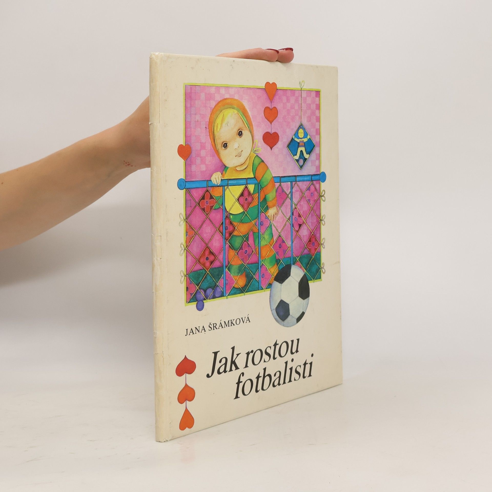 Jana Šrámková Jak rostou fotbalisti