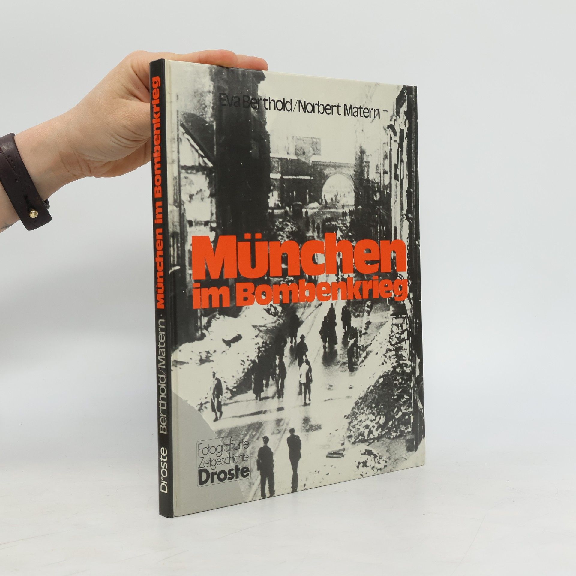 Eva Berthold München im Bombenkrieg