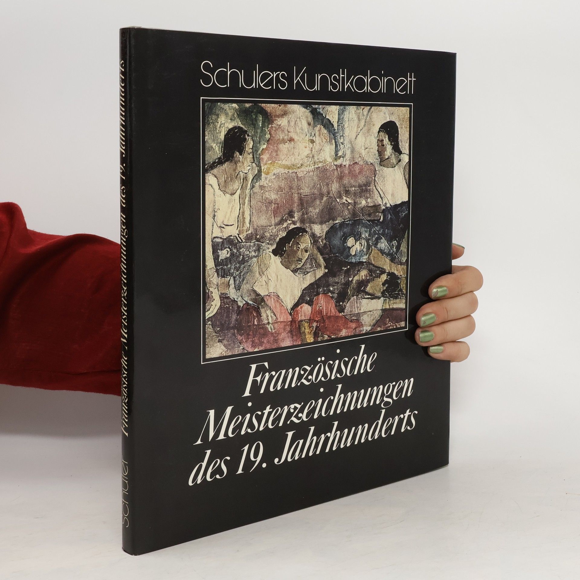 Maurice Sérullaz Französische Meisterzeichnungen des 19. [neunzehnten] Jahrhunderts