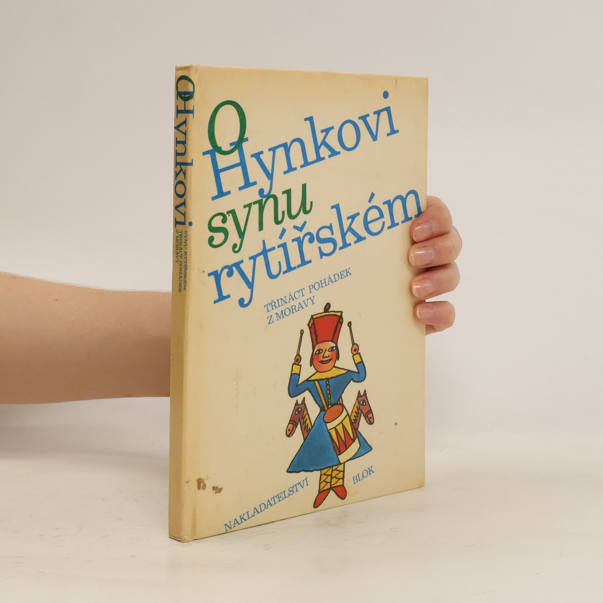 Collectif d'auteurs O Hynkovi synu rytířském. Třináct pohádek z Moravy