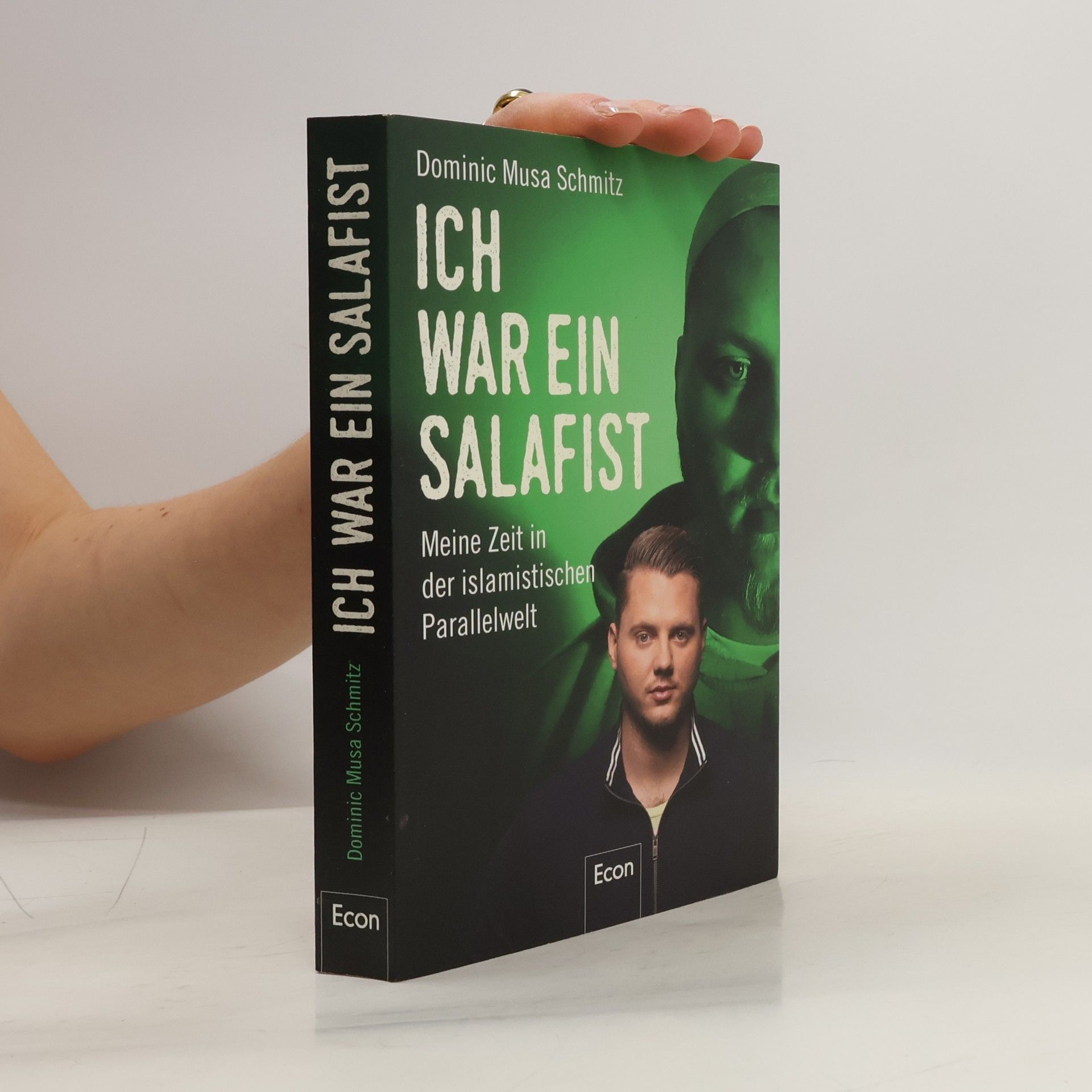Dominic Musa Schmitz Ich war ein Salafist