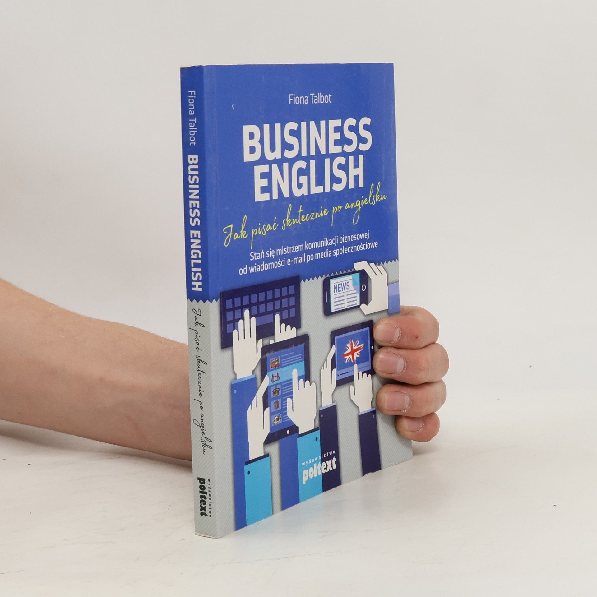 Fiona Talbot Business English. Jak pisać skutecznie po ang. ...