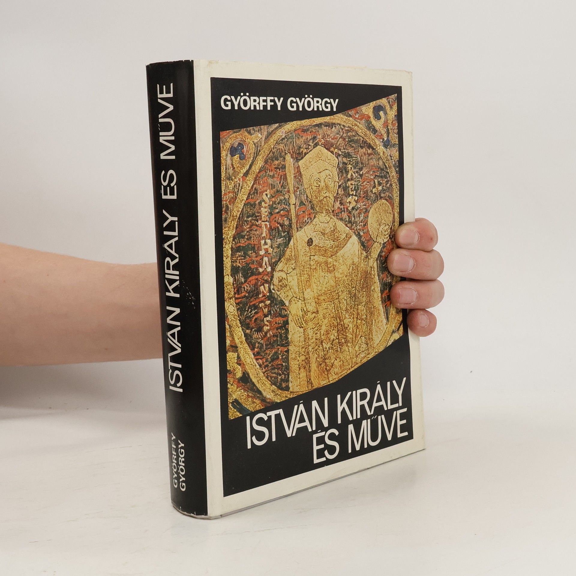 György Györffy István király és mőve