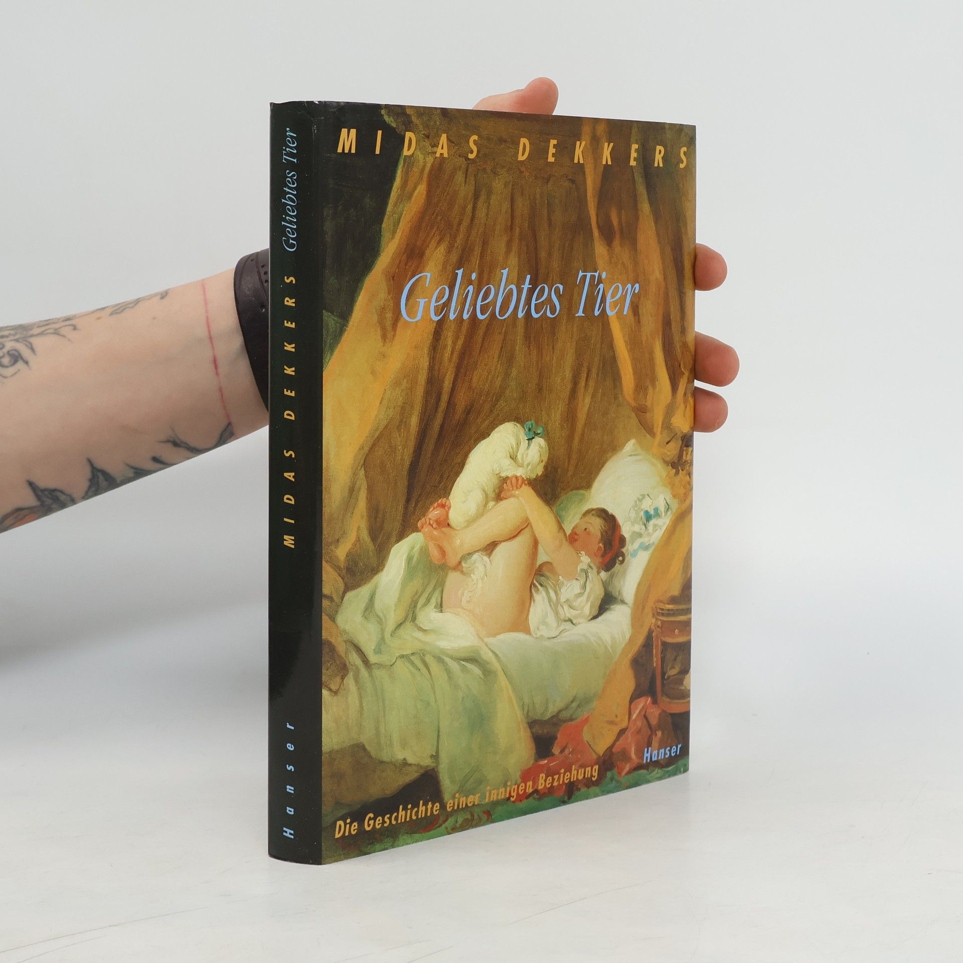 Midas Dekkers Geliebtes Tier