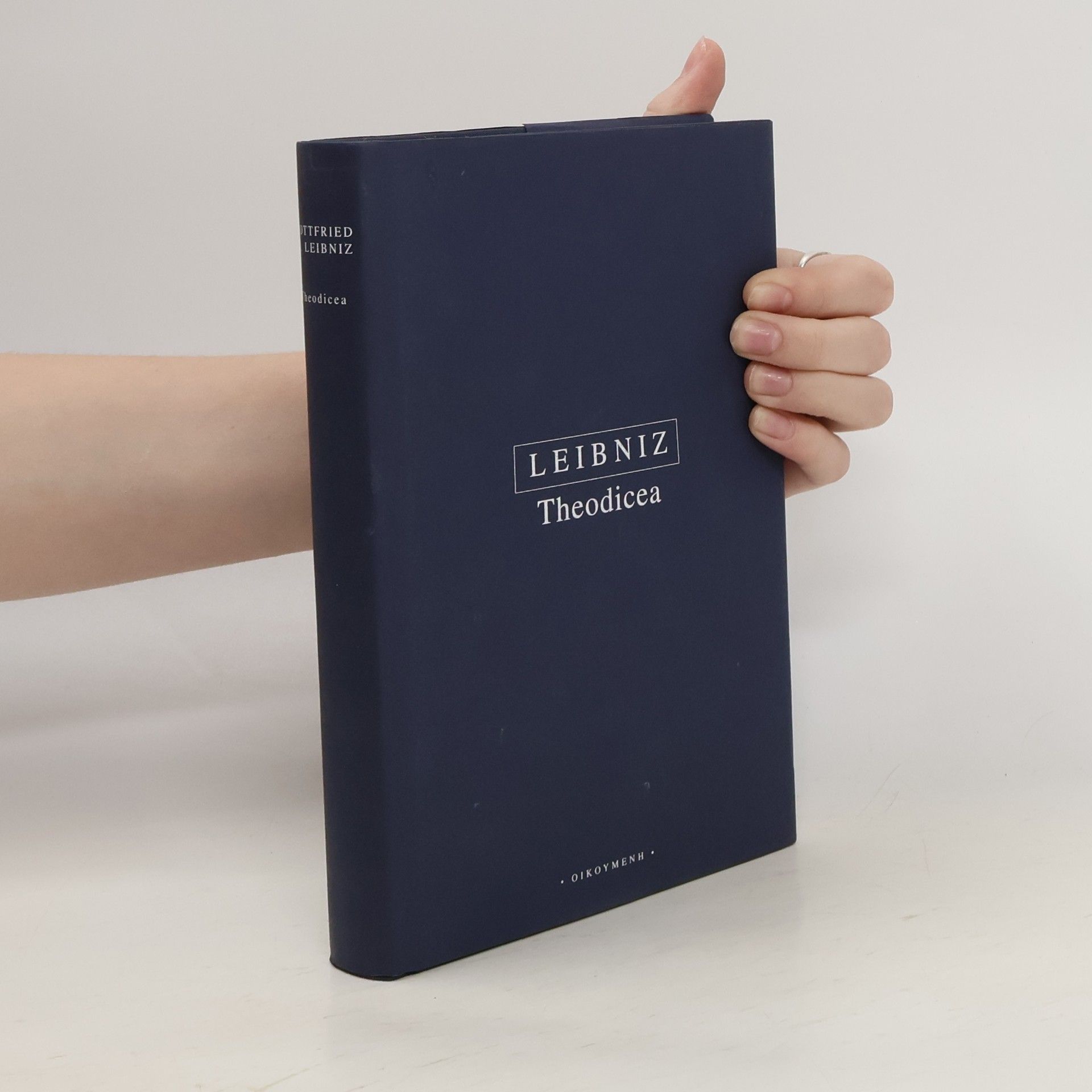 Gottfried Wilhelm Leibniz Theodicea
