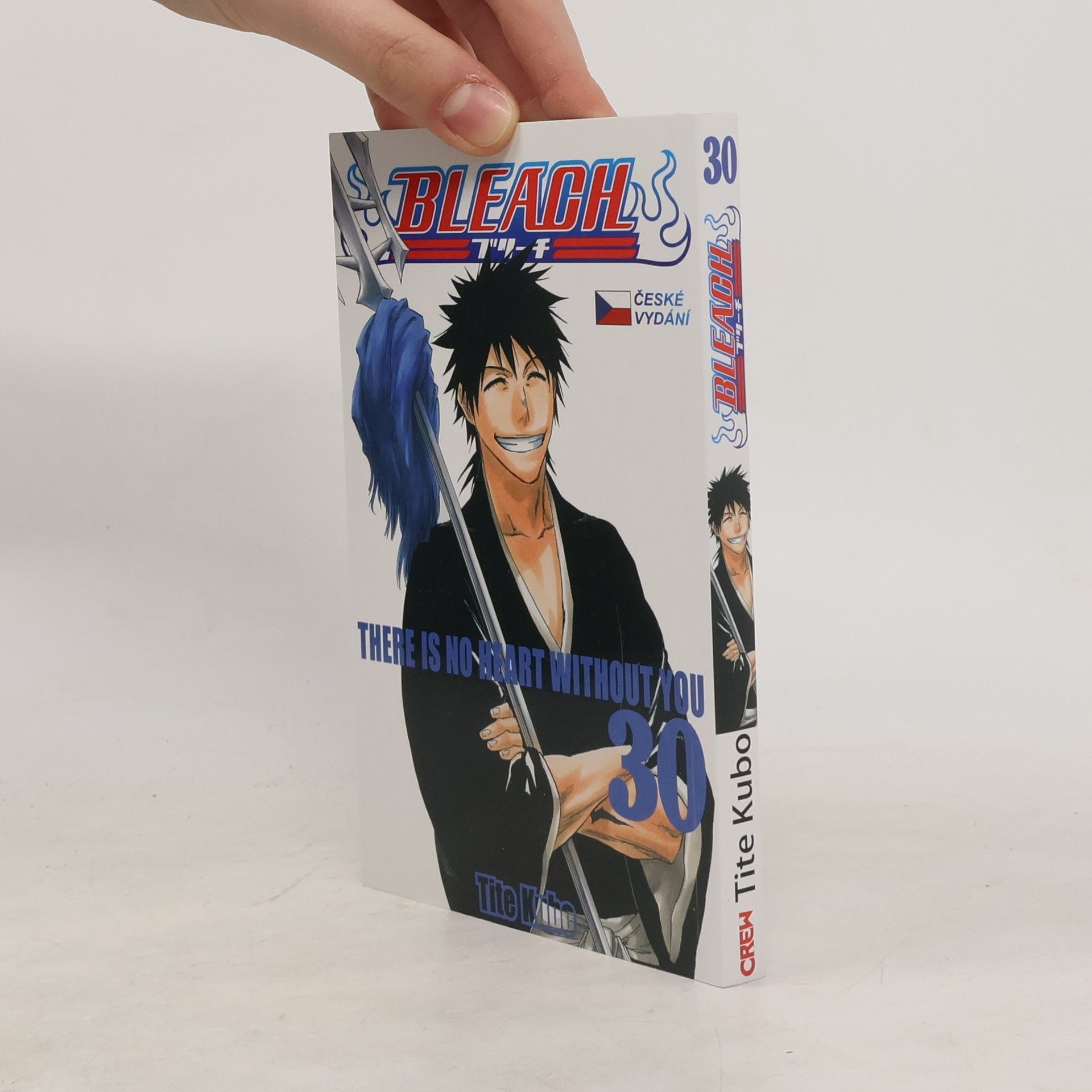 Tite Kubo Bleach 30: There is no heart without you