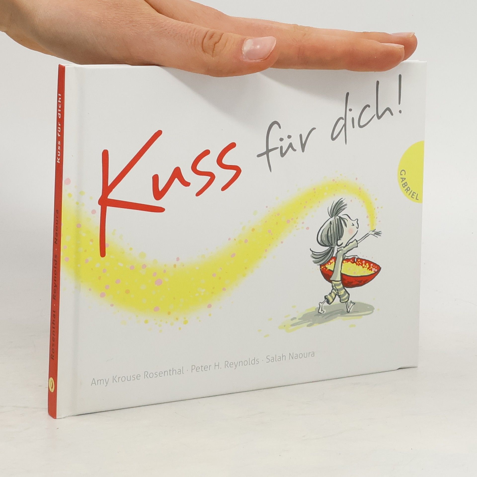 Amy Krouse Rosenthal Kuss für dich!