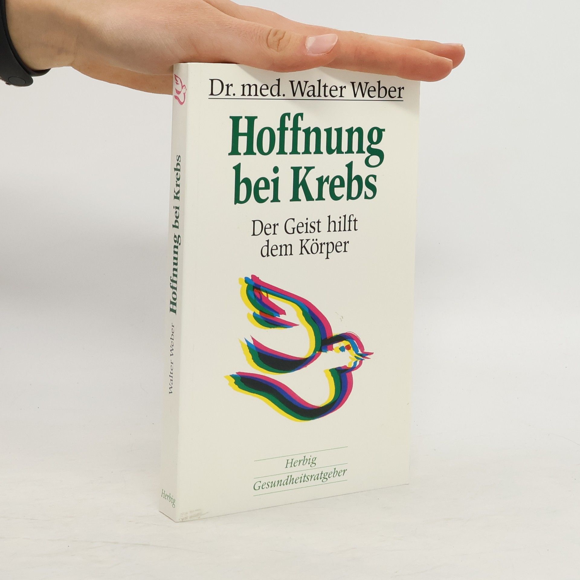 Walter Weber Hoffnung bei Krebs
