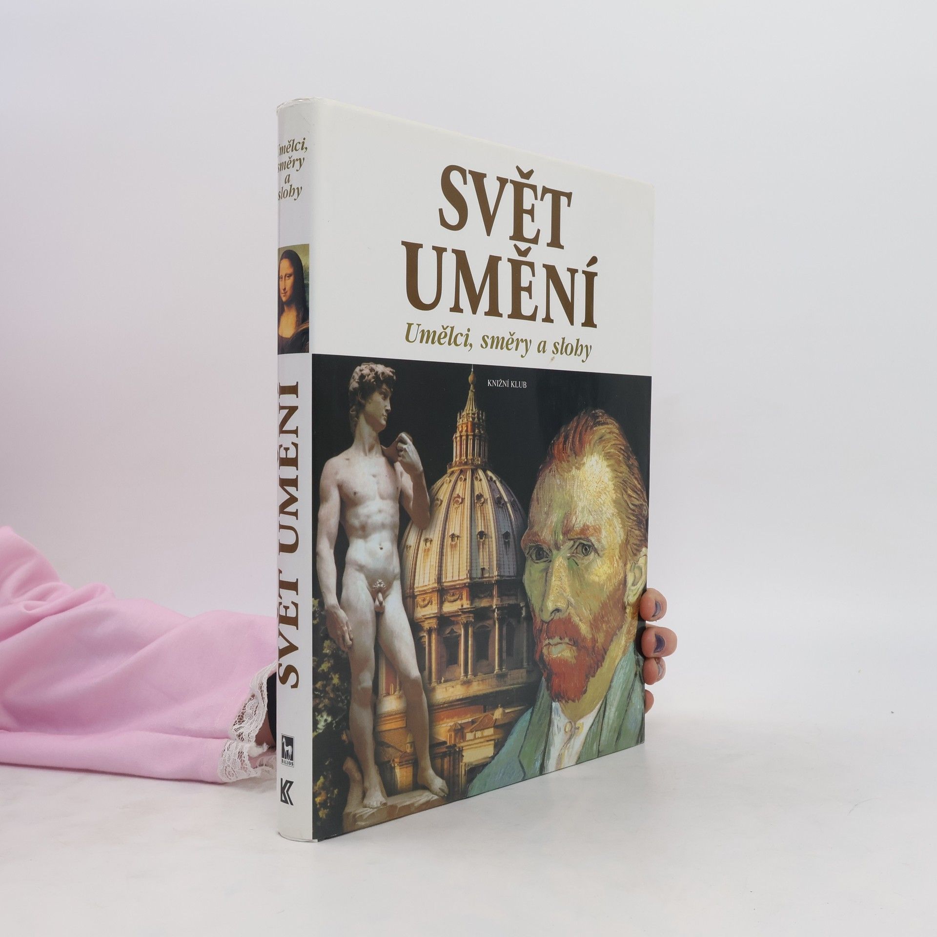 Carlos Gispert Svět umění. Umělci, směry a slohy