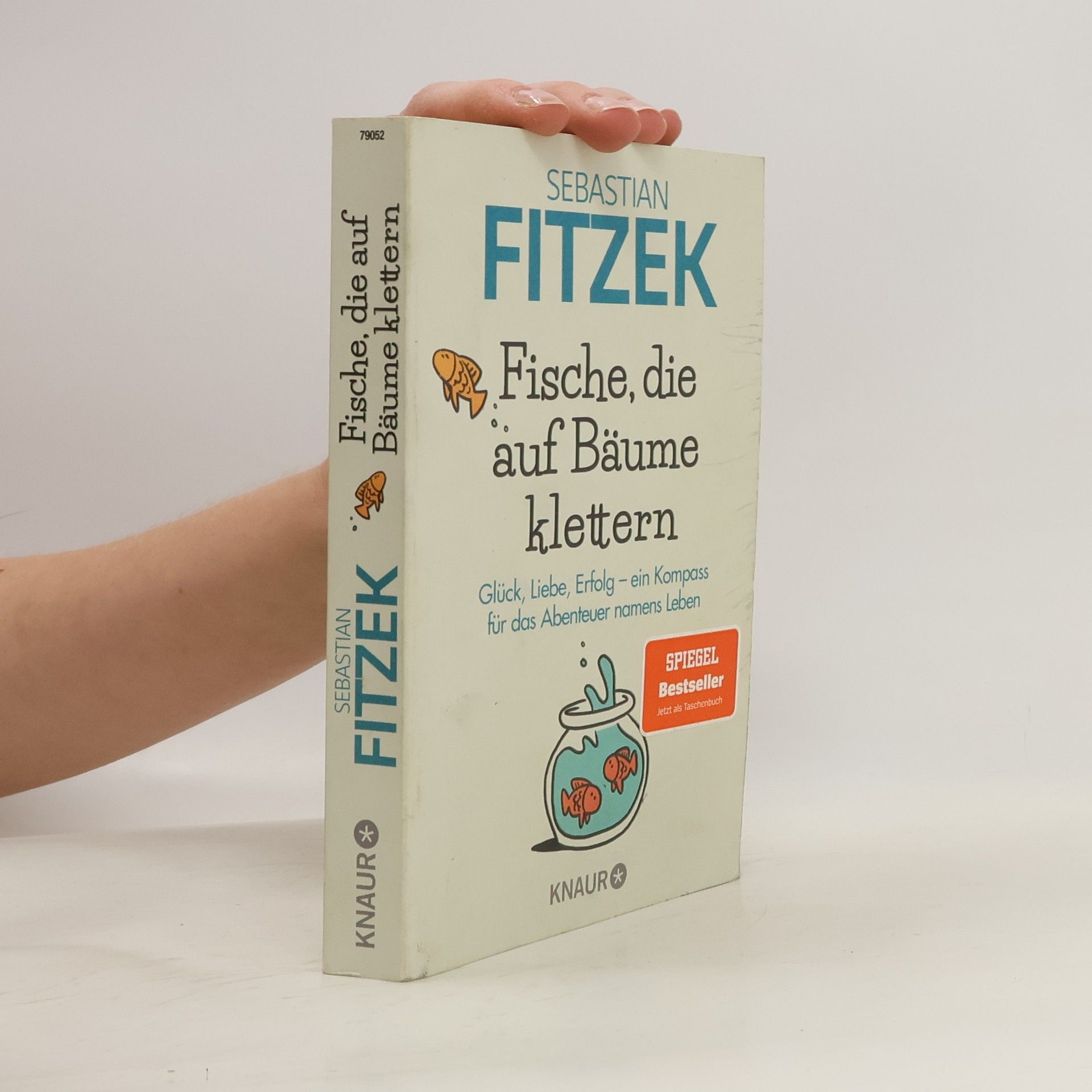 Sebastian Fitzek Fische, die auf Bäume klettern