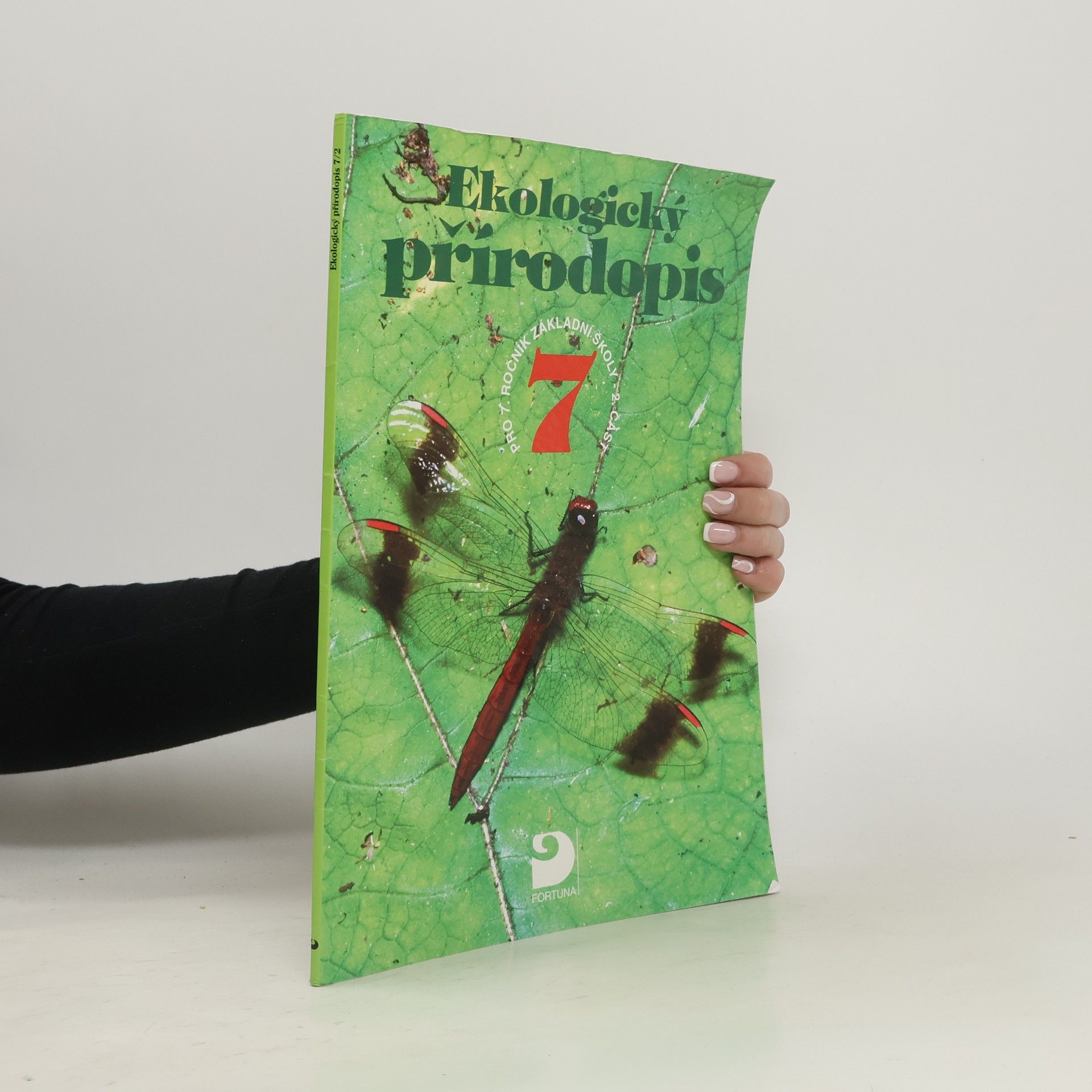 Kvasničková Danuše Ekologický přírodopis pro 7. ročník základní školy a nižší ročníky víceletých gymnázií - 2. část