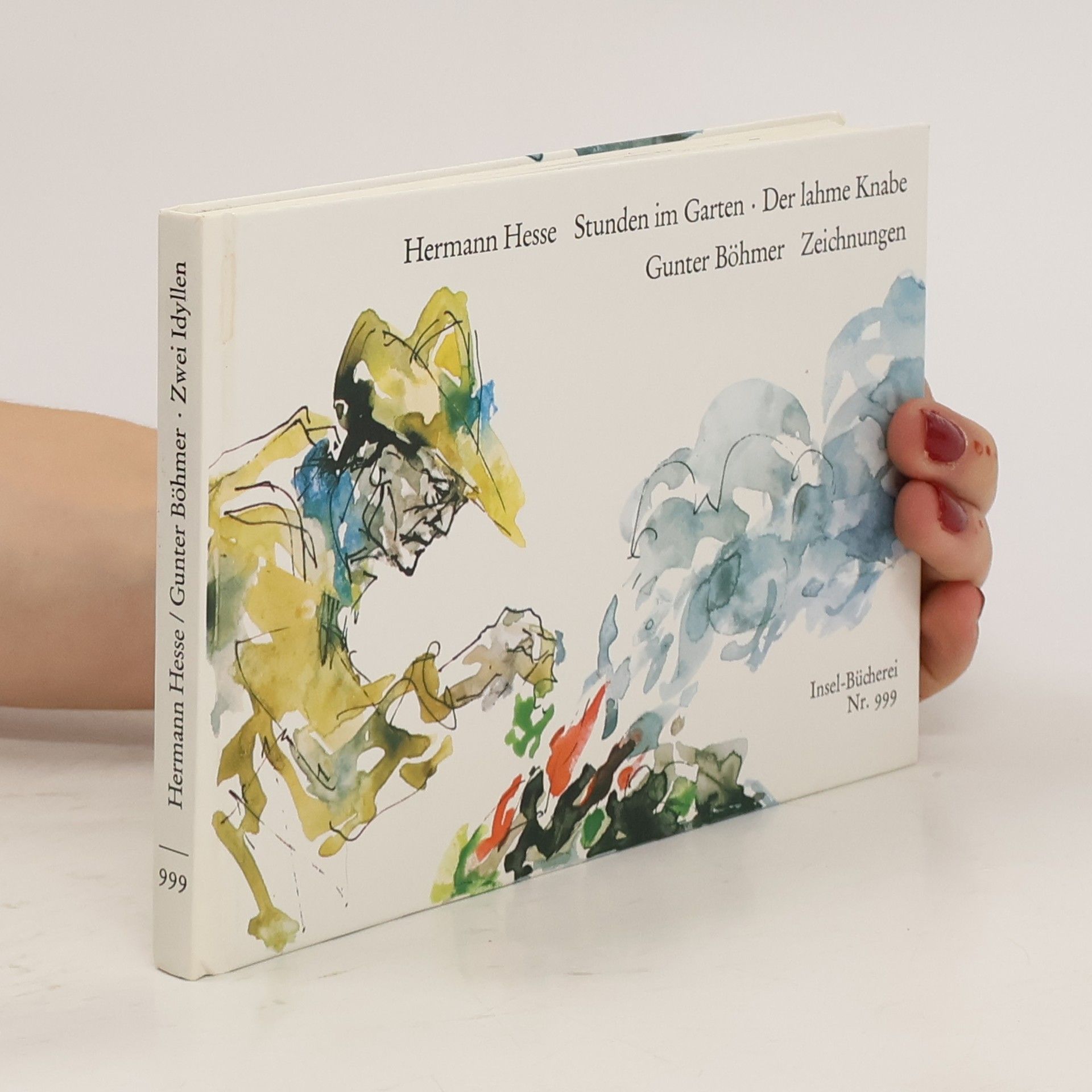 Hermann Hesse Stunden im Garten. Der lahme Knabe