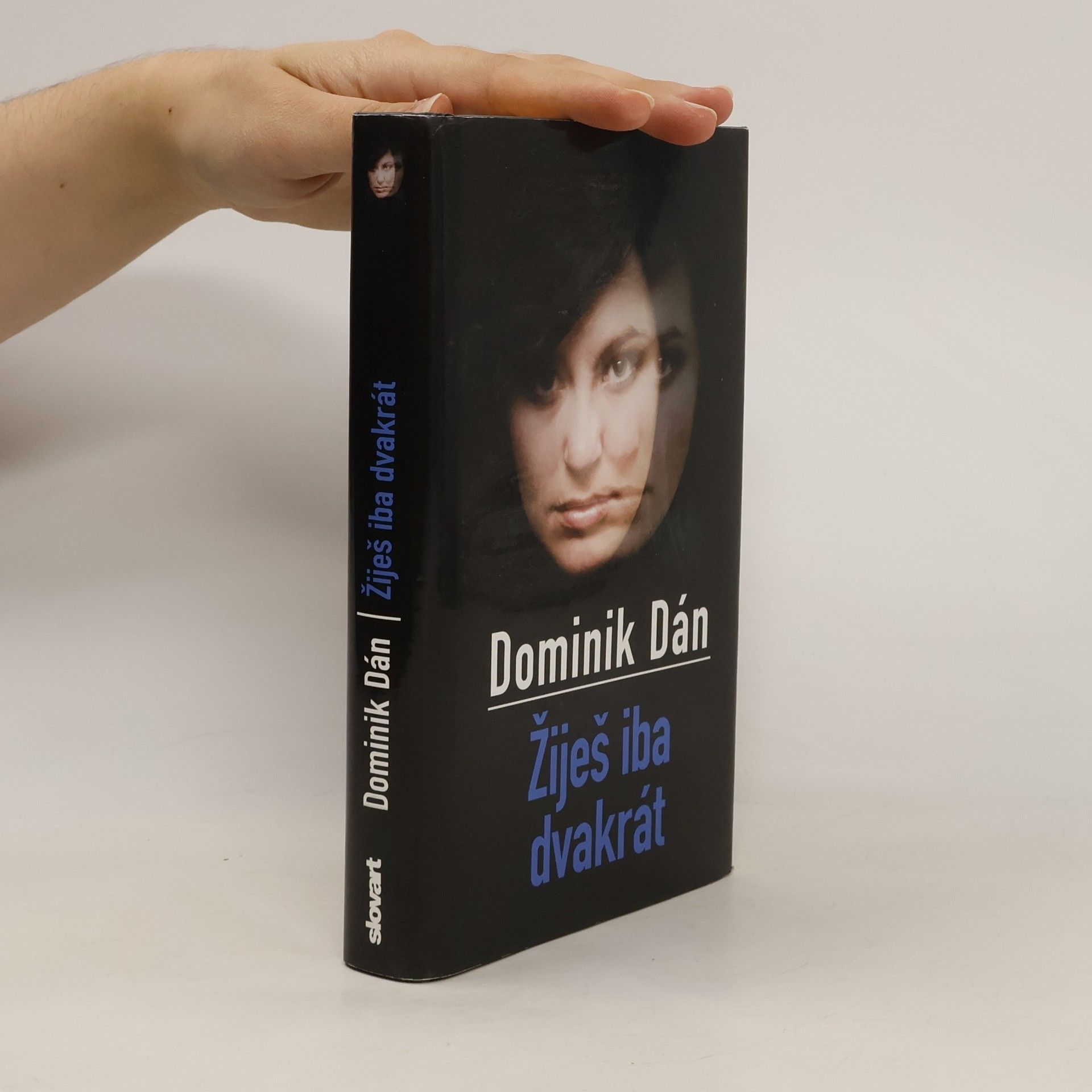 Dominik Dán Žiješ iba dvakrát