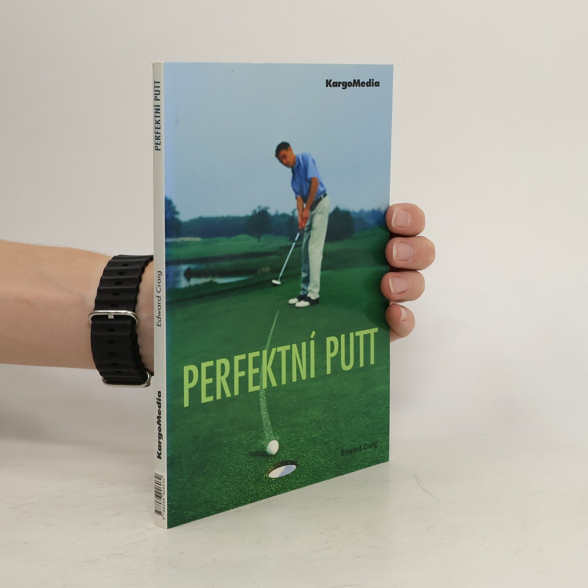 Edward Craig Perfektní putt