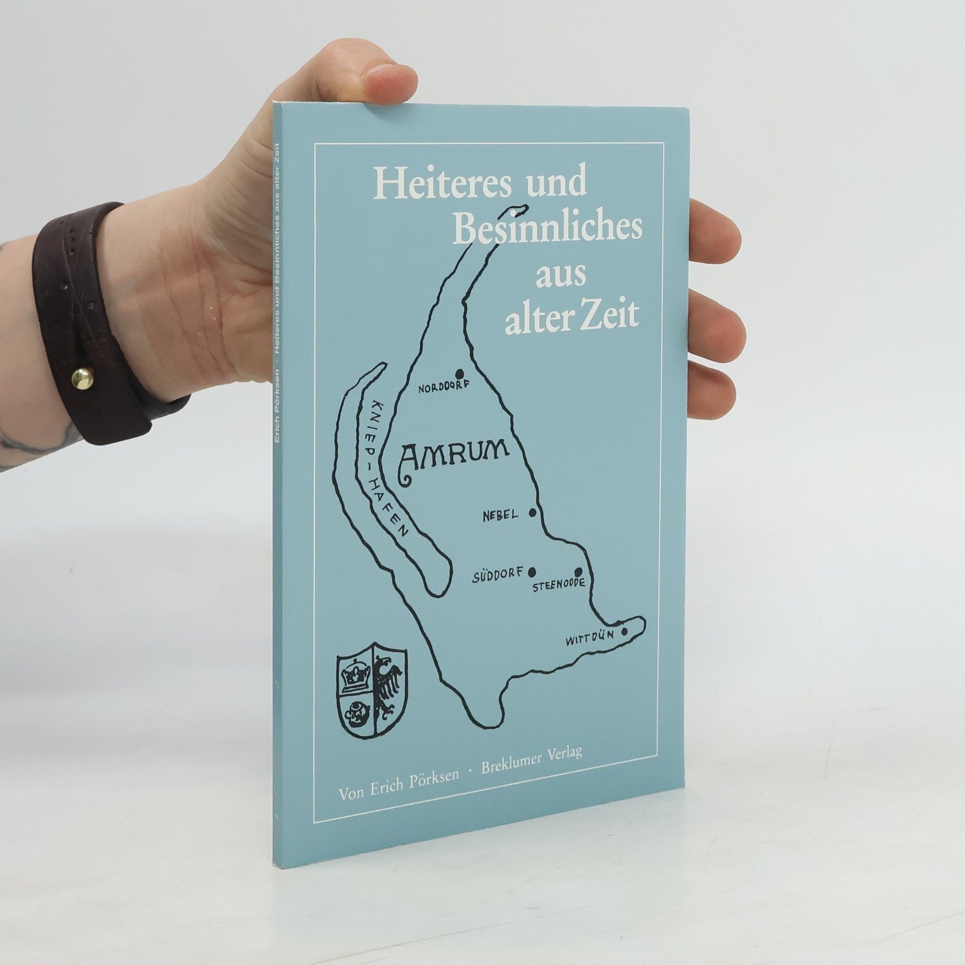 Erich Pörksen Heiteres und Besinnliches aus alter Zeit