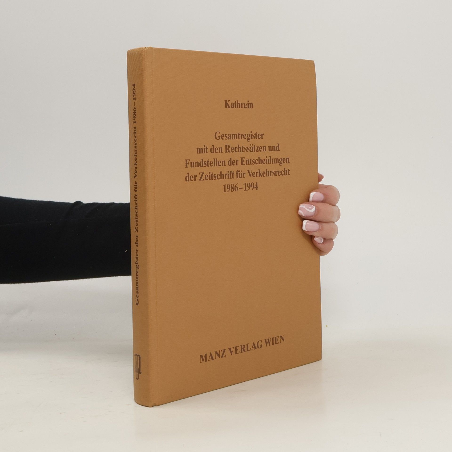 Autores varios Gesamtregister mit den Rechtssätzen und Fundstellen der Entscheidungen der Zeitschrift für Verkehrsrecht, 1986-1994