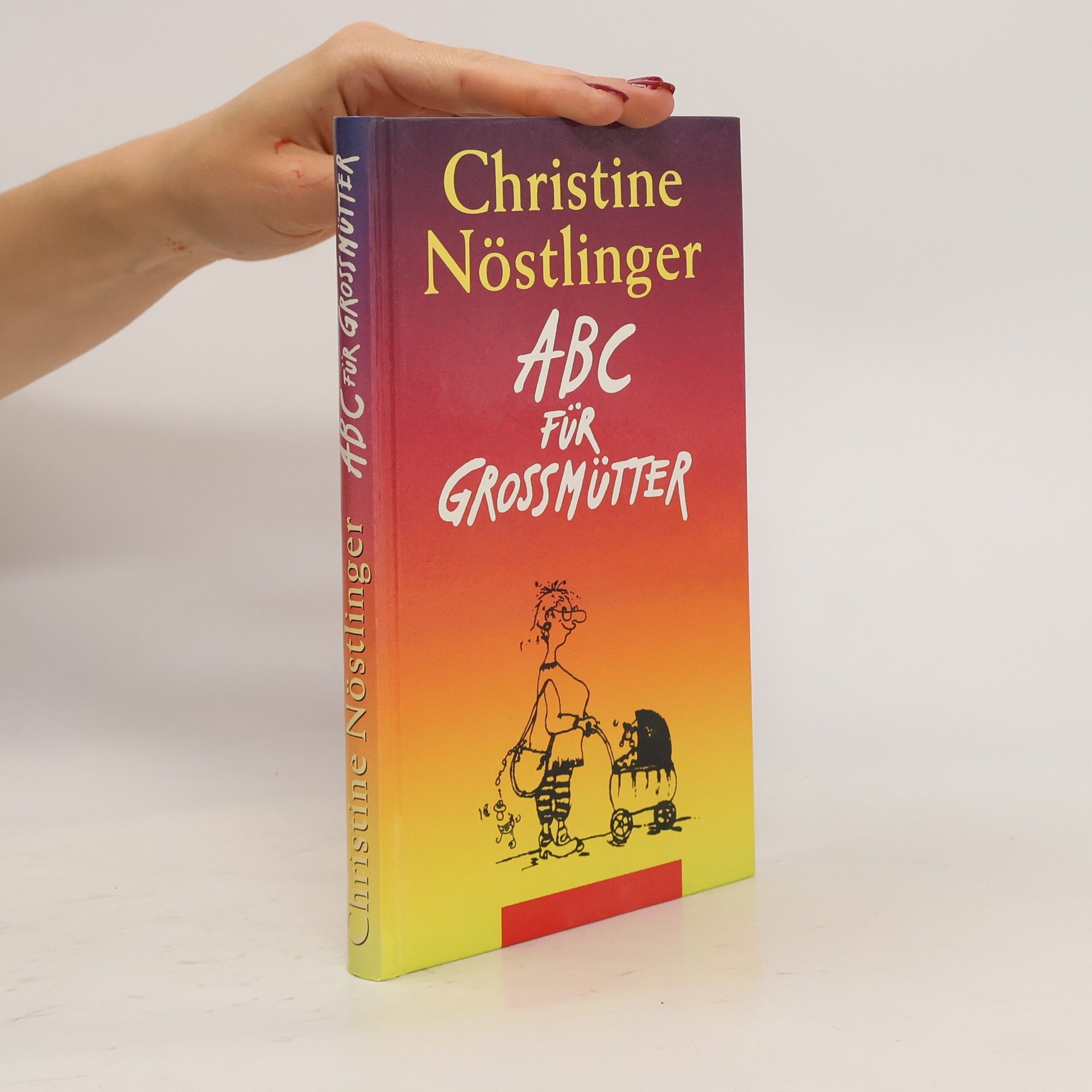 Christine Nöstlinger ABC für Grossmütter
