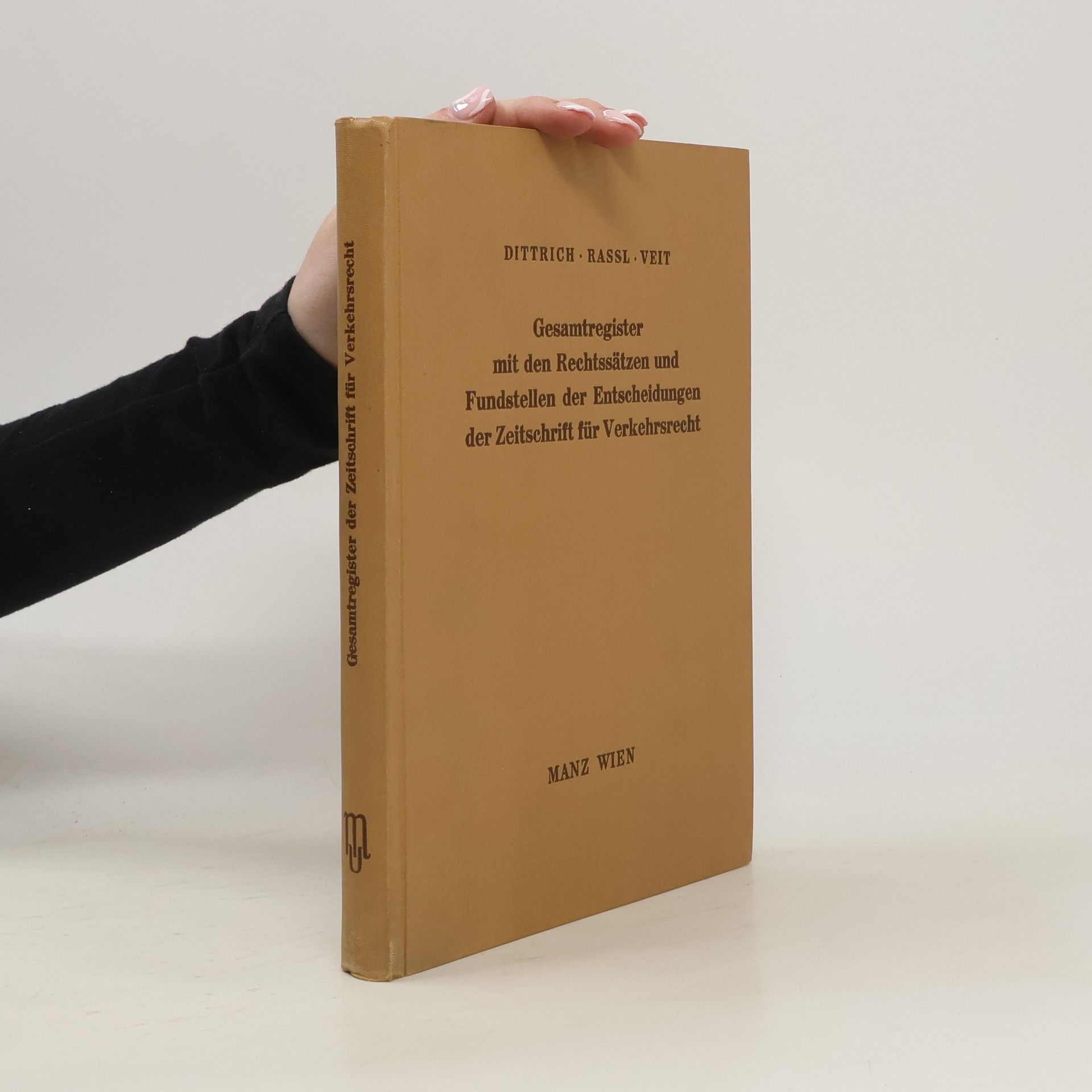 Gesamtregister mit den Rechtssätzen und Fundstellen der Entscheidungen der Zeitschrift für Verkehrsrecht