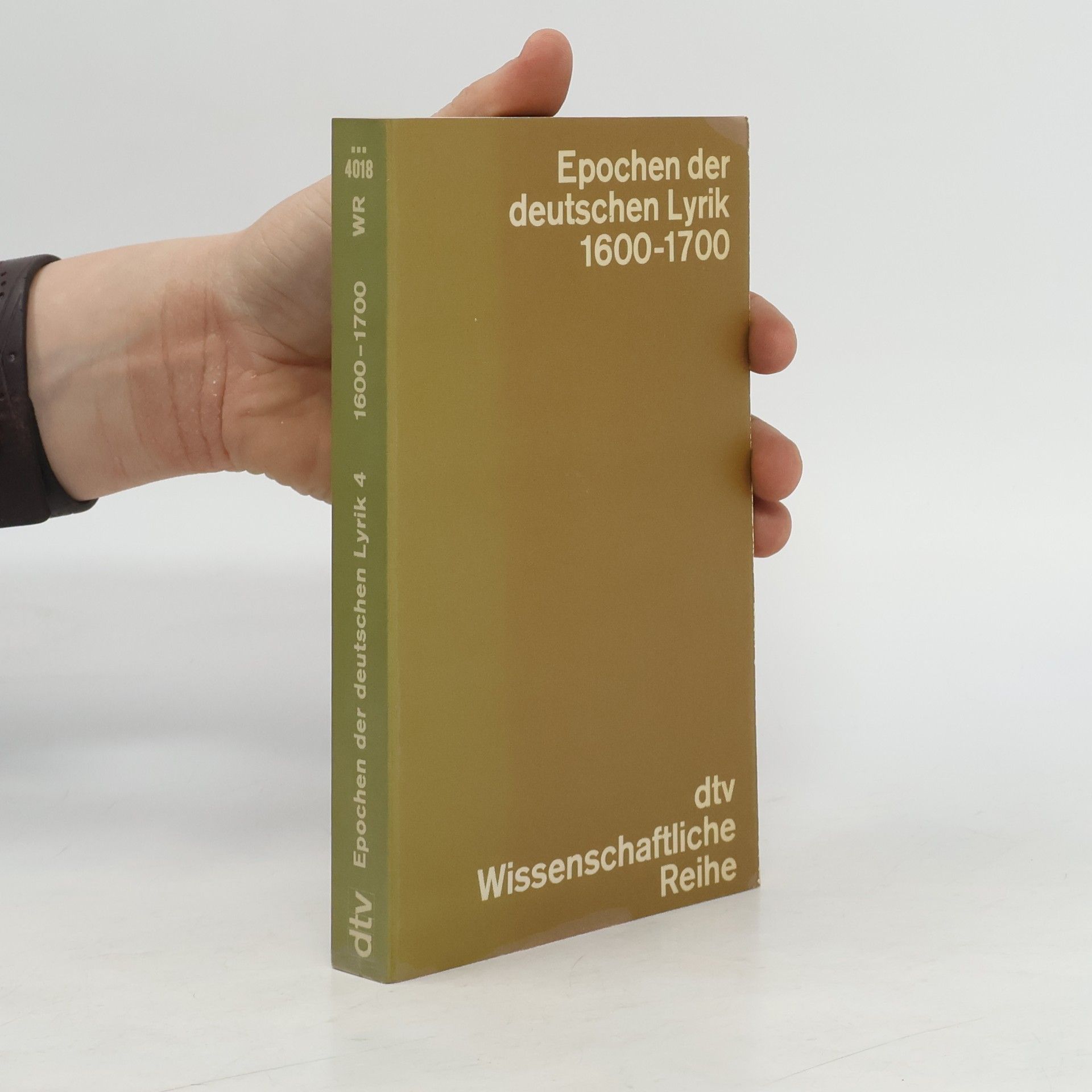 Walther Killy Epochen der deutschen Lyrik 4. 1600 - 1700