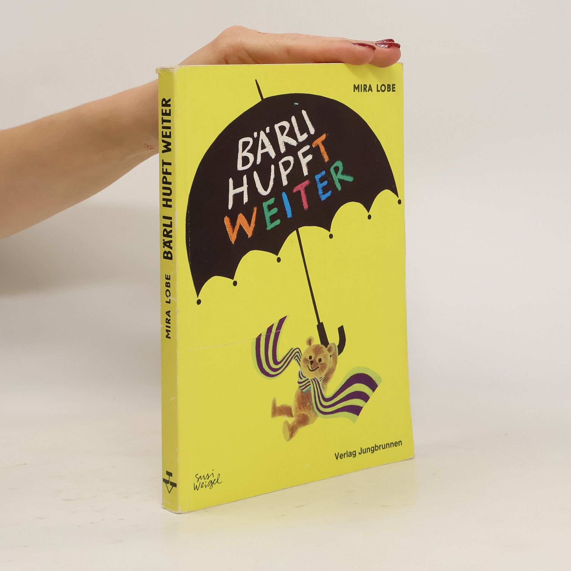 Mira Lobe Bärli hupft weiter