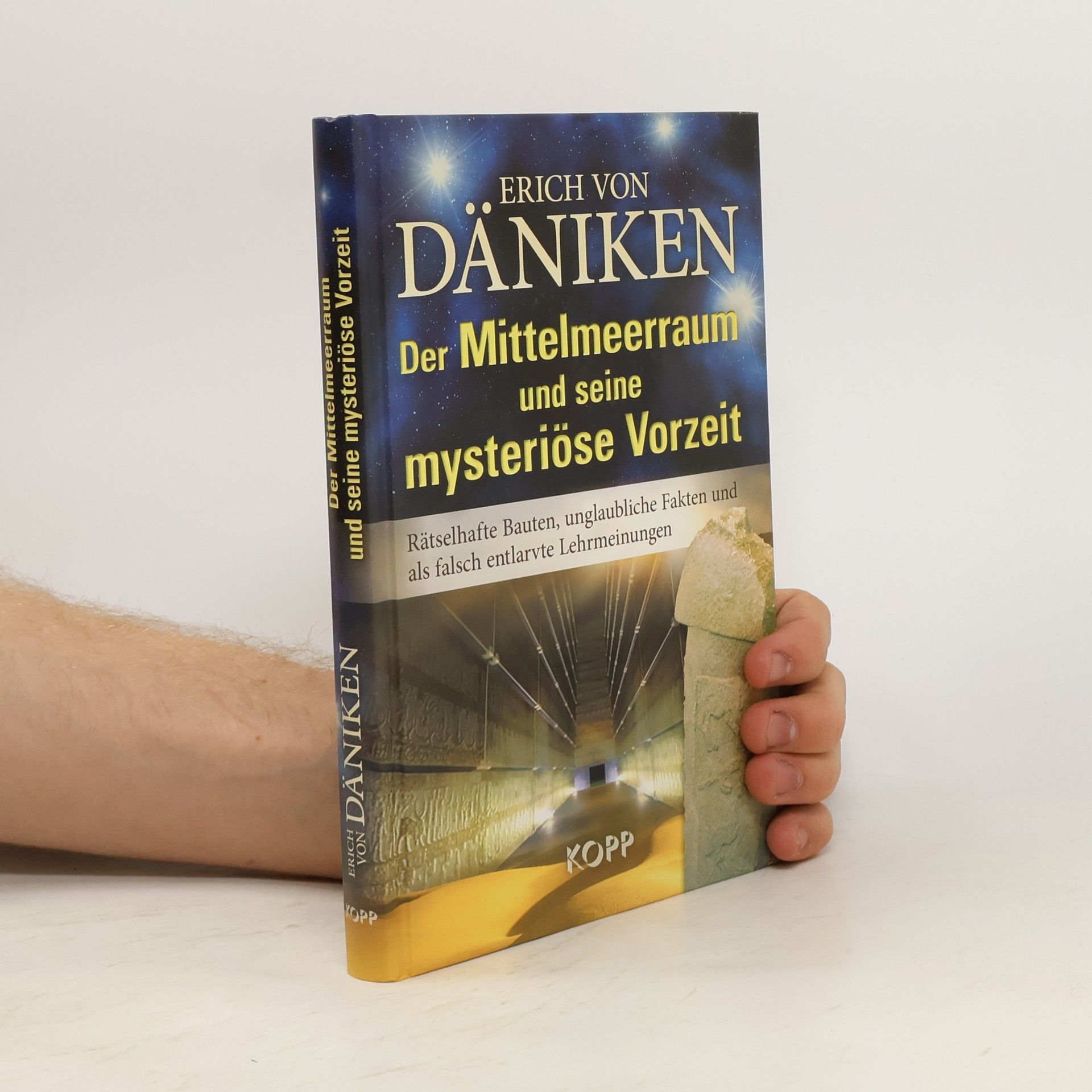 Erich von Däniken Der Mittelmeerraum und seine mysteriöse Vorzeit