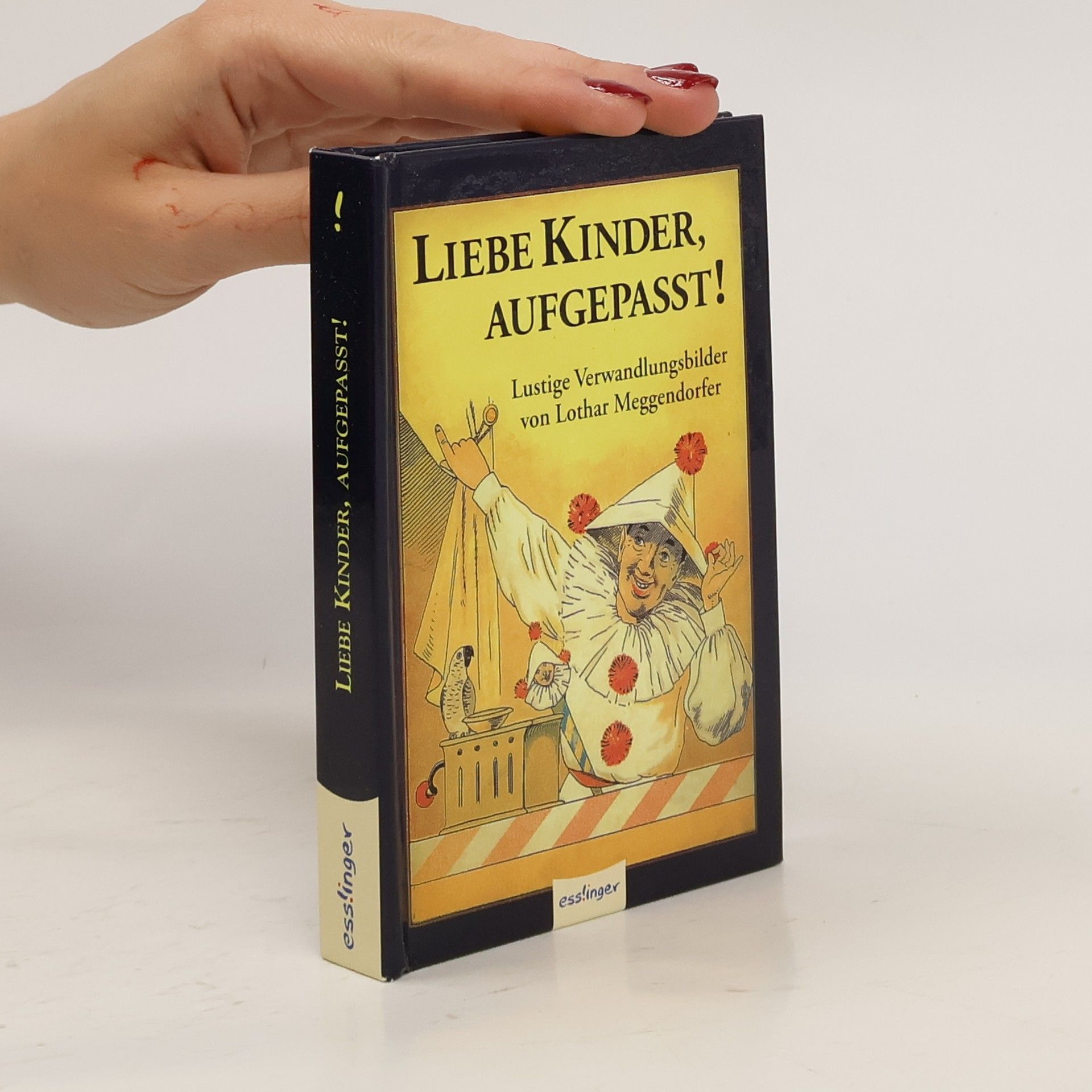Lothar Meggendorfer Liebe Kinder, Aufgepasst!, Mini-Ausgabe