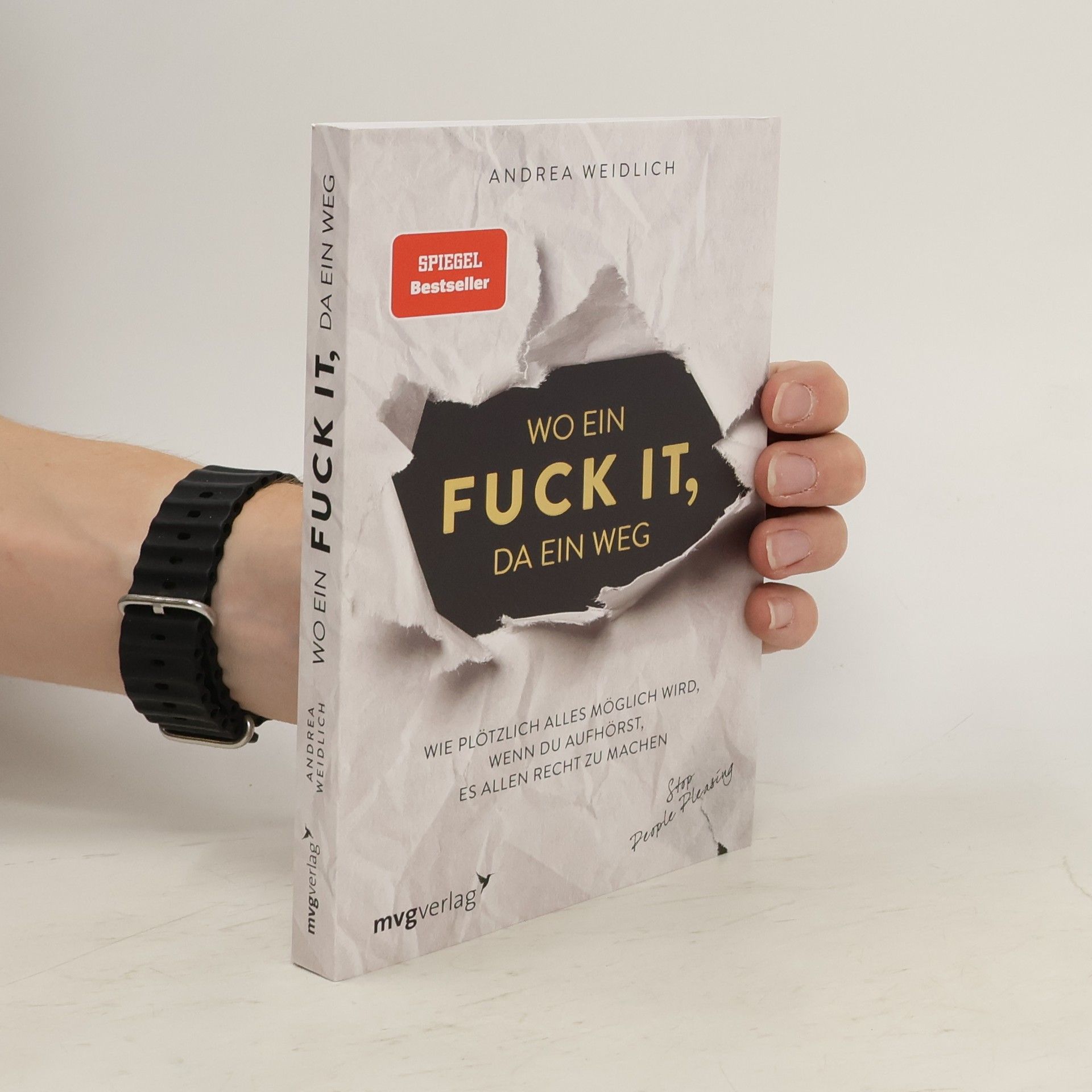 Andrea Weidlich Wo ein Fuck it, da ein Weg