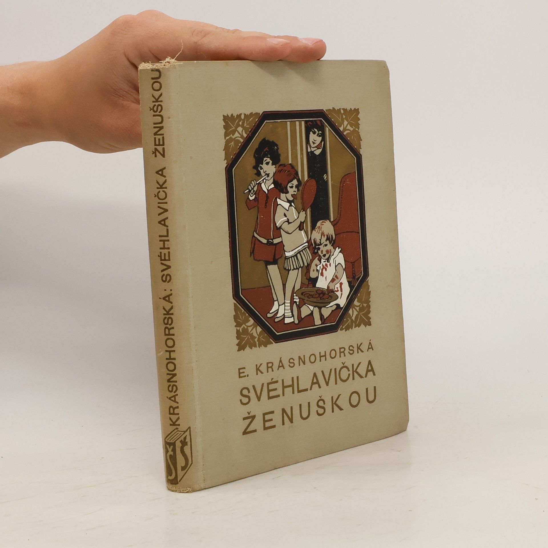 Eliška Krásnohorská Svéhlavička ženuškou