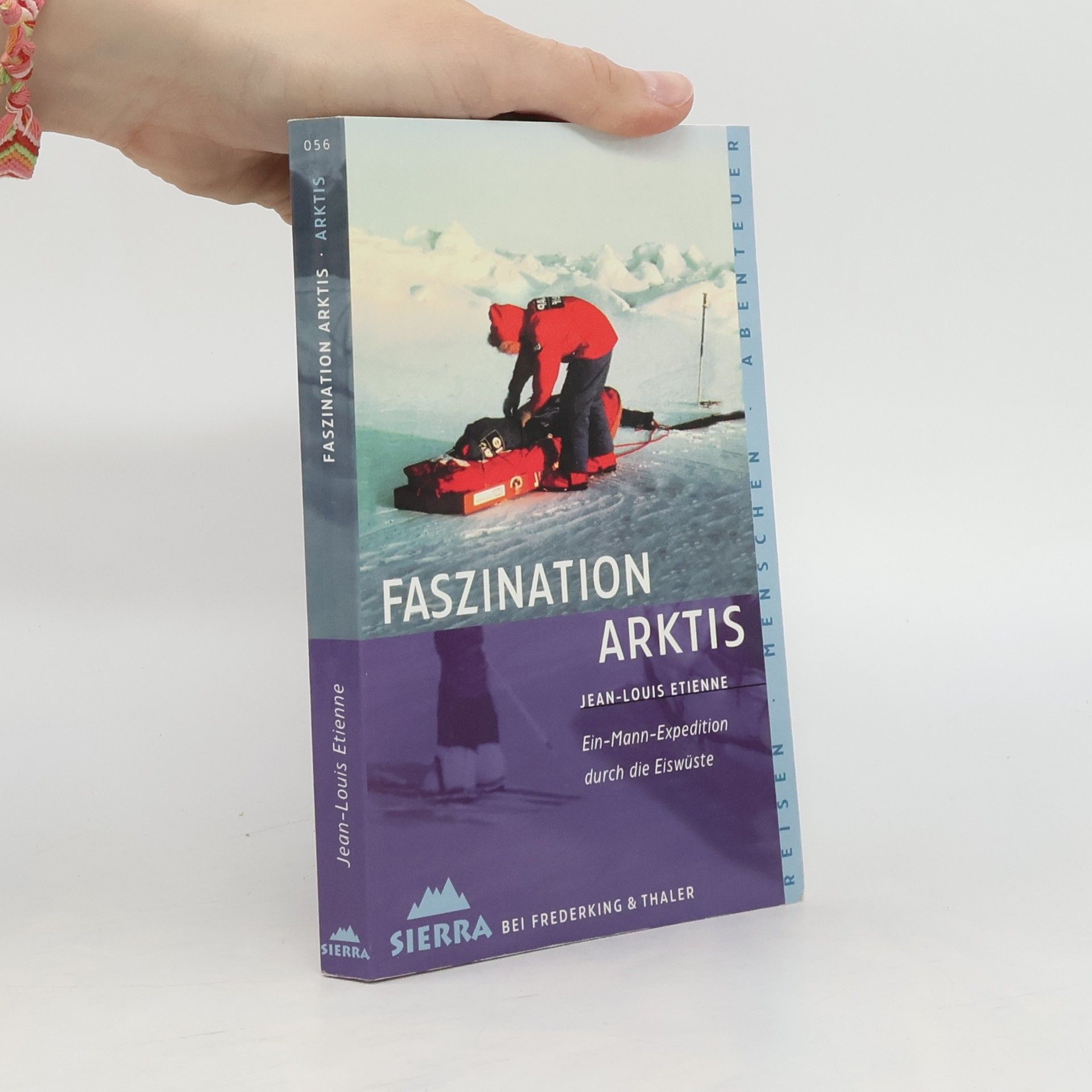 Jean Louis Etienne Faszination Arktis