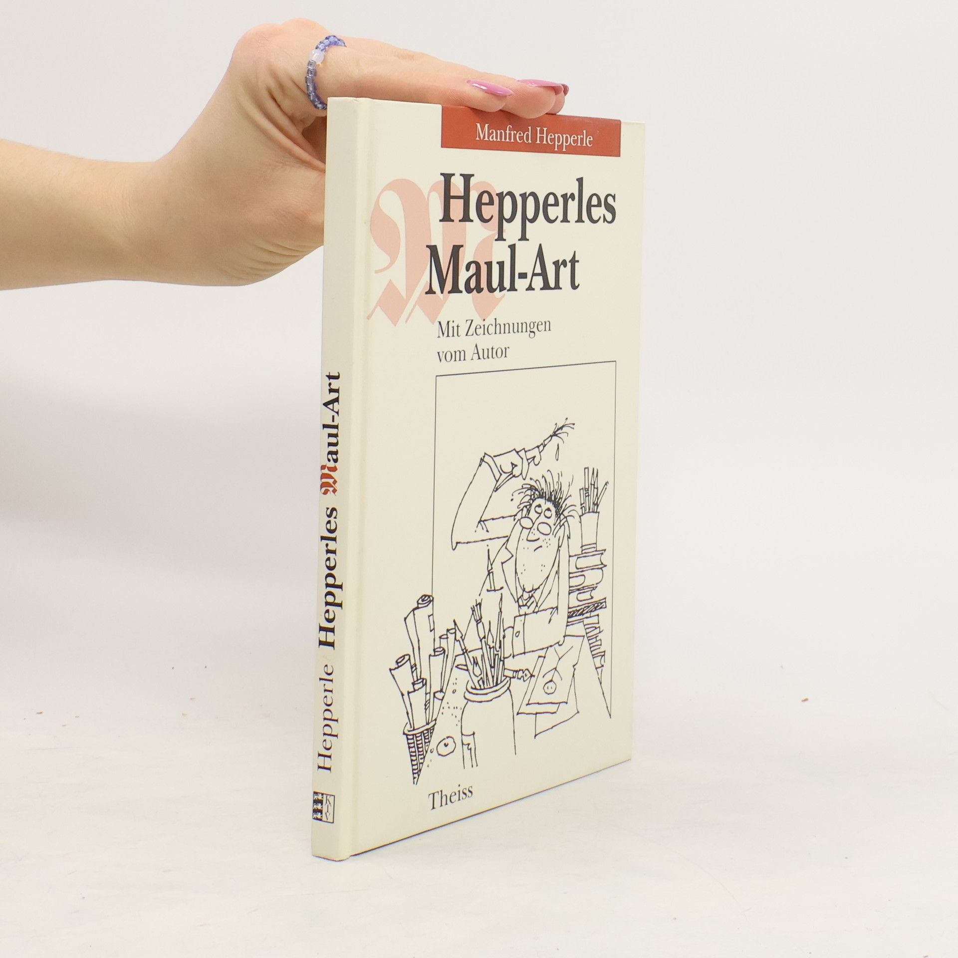 Manfred Hepperle Hepperles Maul-Art