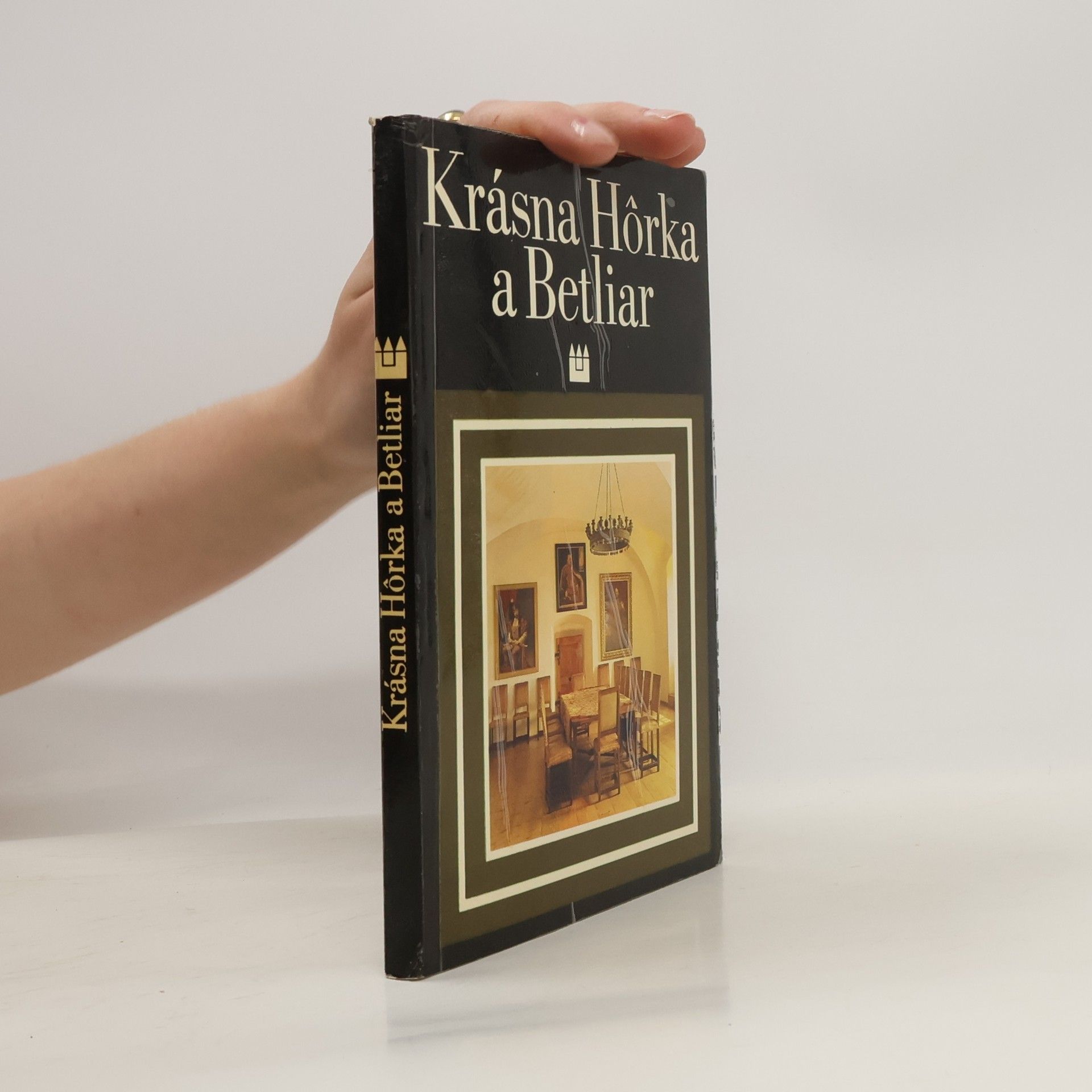 Tibor György Krásna Hôrka a Betliar