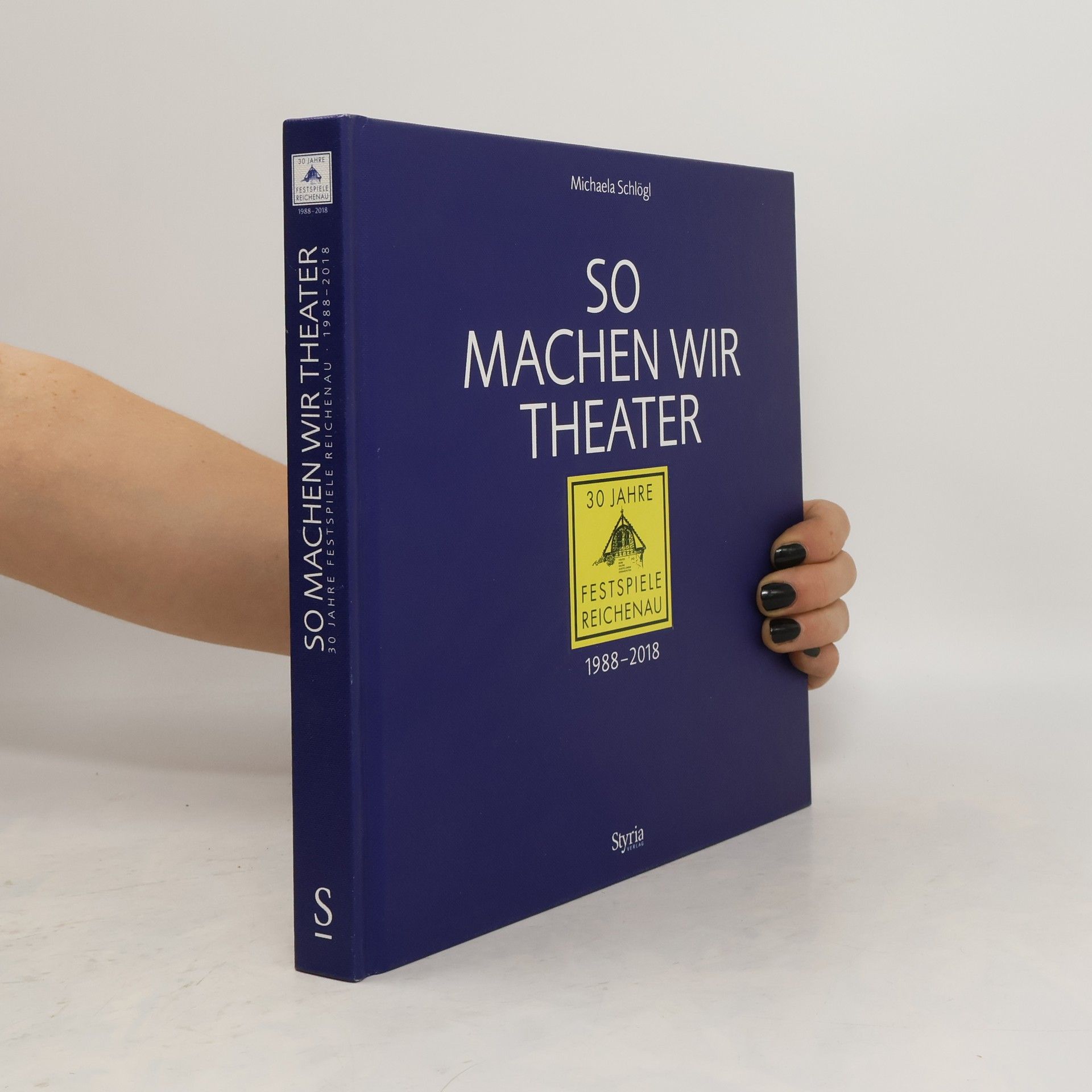 Michaela Schlögl So machen wir Theater