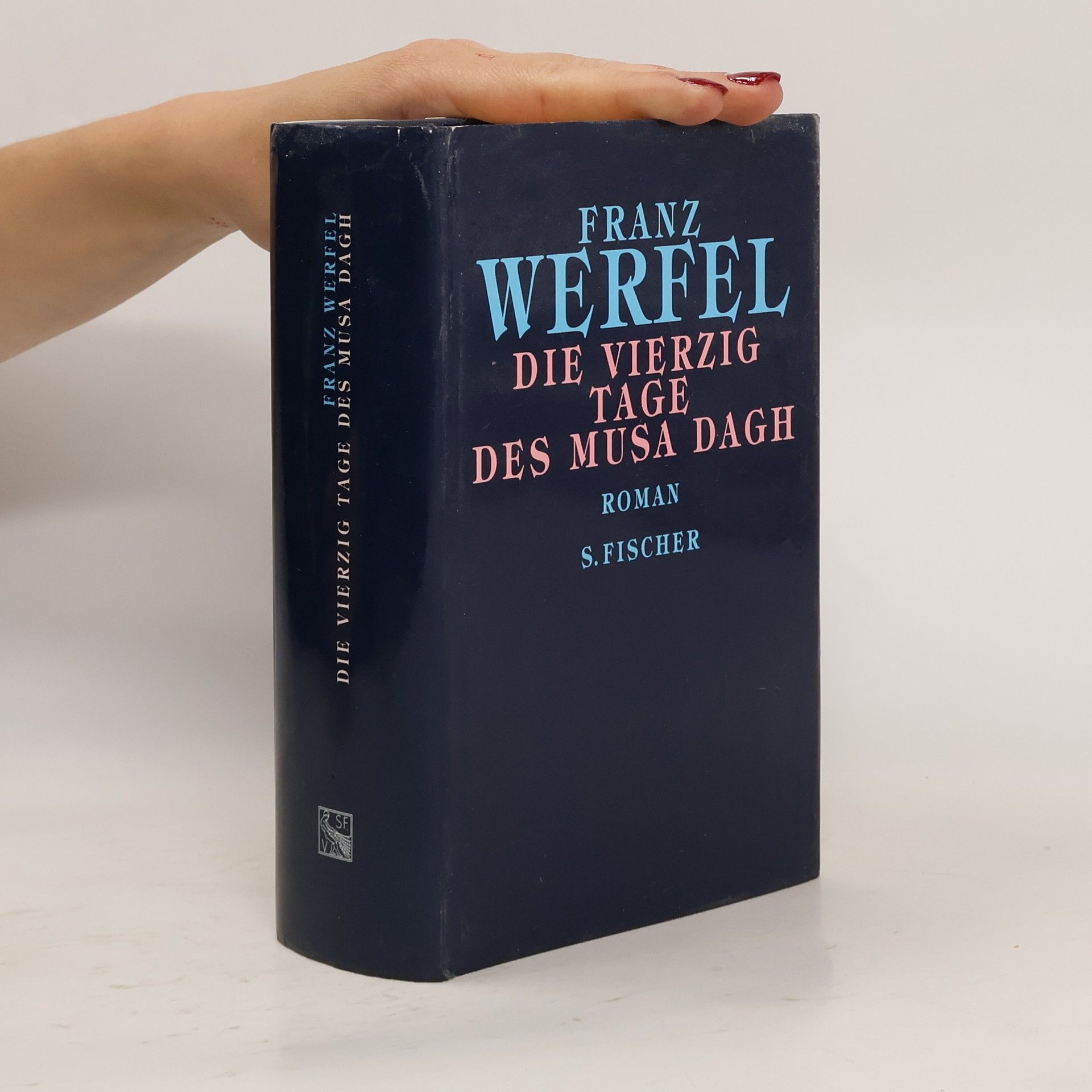 Franz Werfel Die vierzig Tage des Musa Dagh