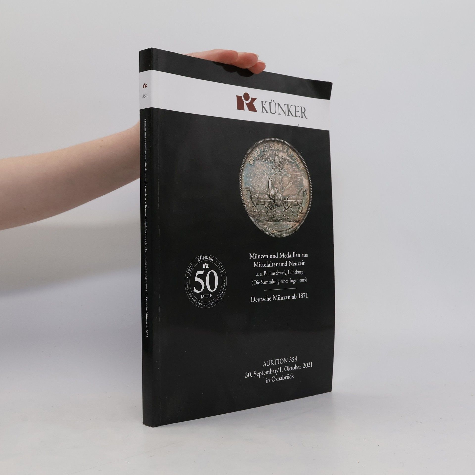 Collectif d'auteurs Künker Auktion 354: Münzen und Medaillen aus Mittelalter und Neuzeit