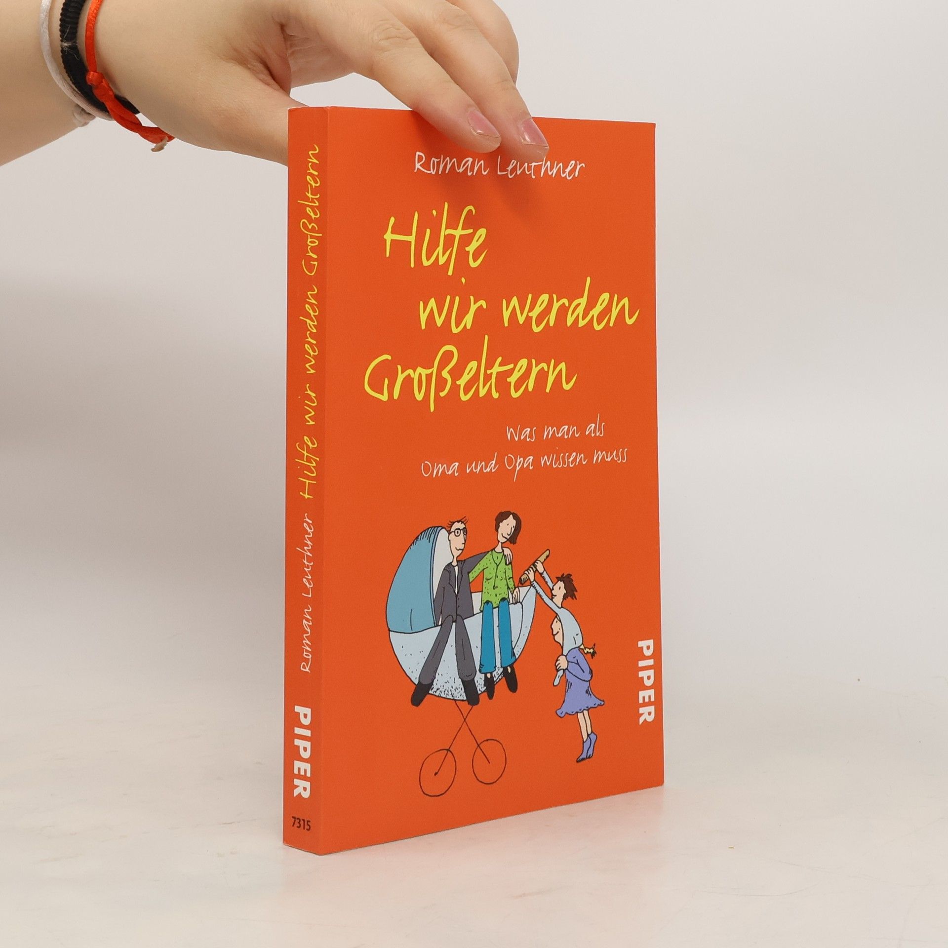 Roman Leuthner Hilfe wir werden Großeltern