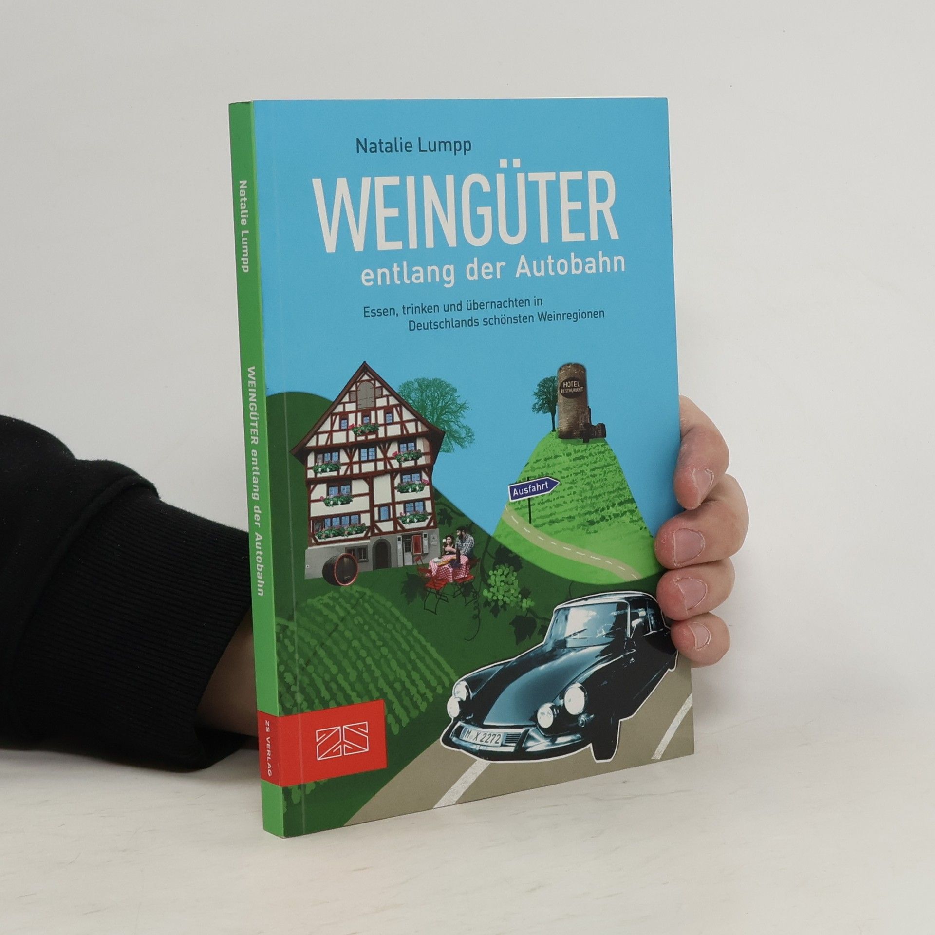 Natalie Lumpp Weingüter entlang der Autobahn