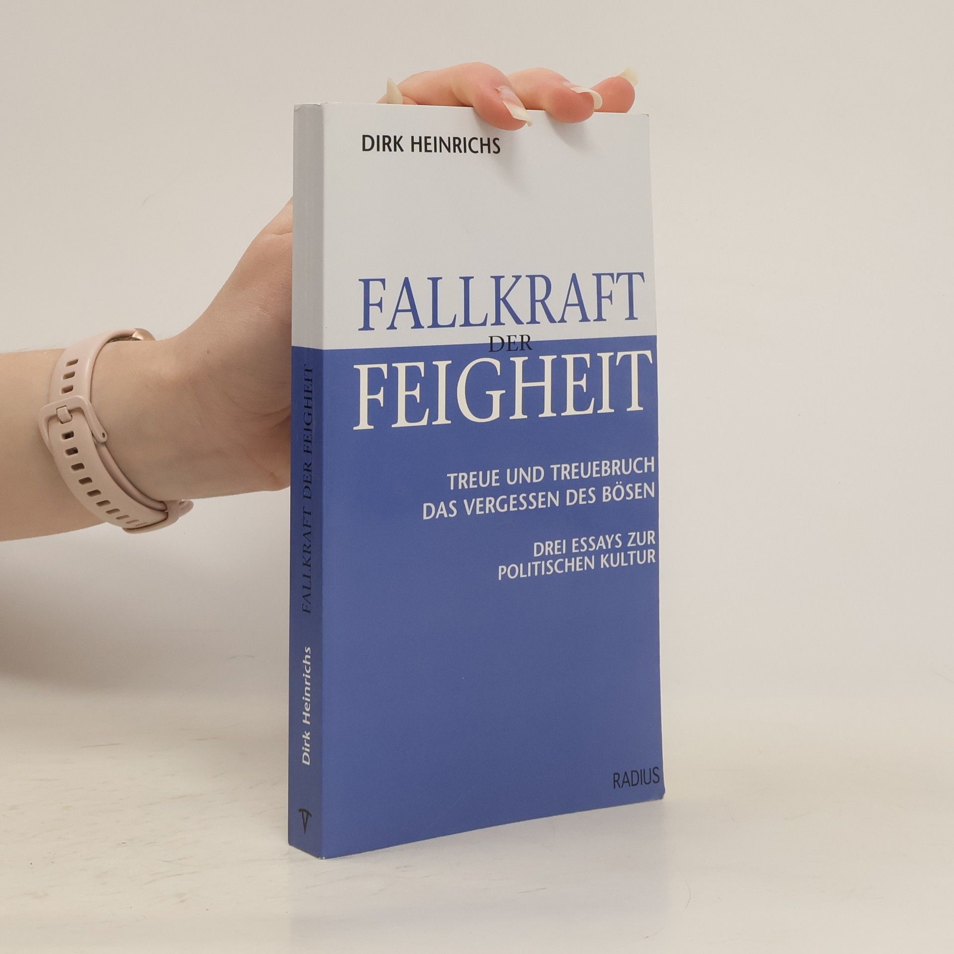 Dirk Heinrichs Fallkraft der Feigheit