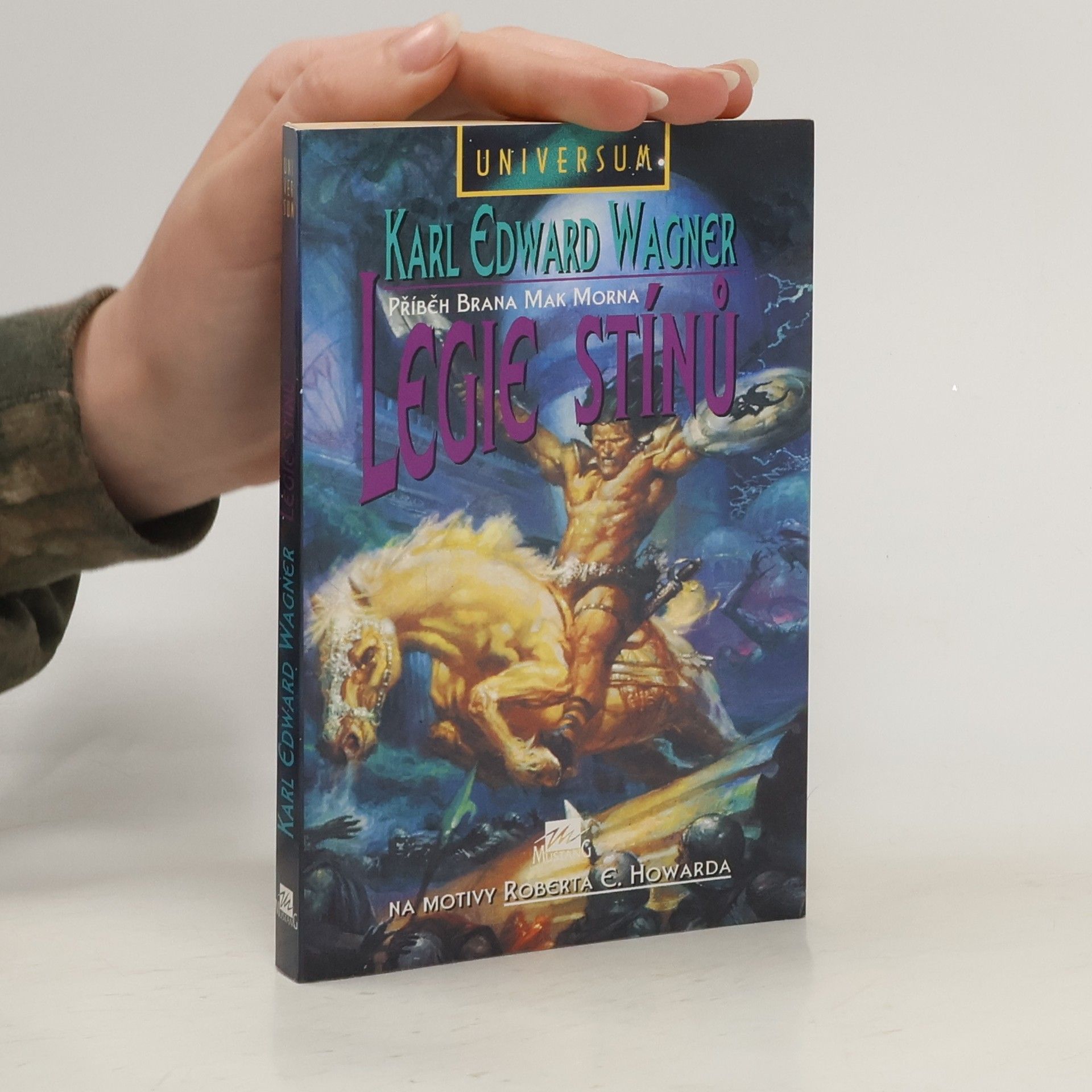 Karl Edward Wagner Legie stínů: Příběh Brana Mak Morna