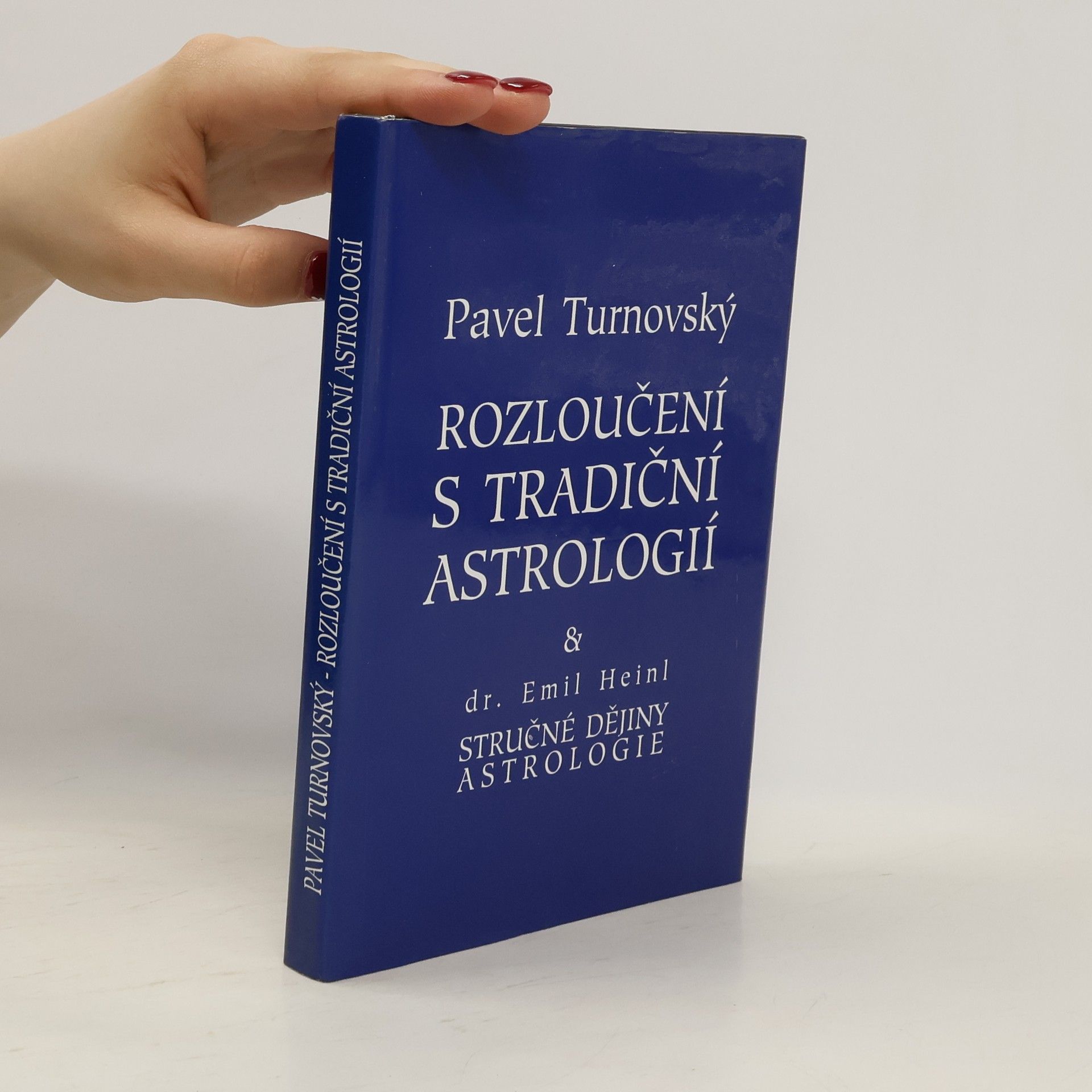 Pavel Turnovský Rozloučení s tradiční astrologií