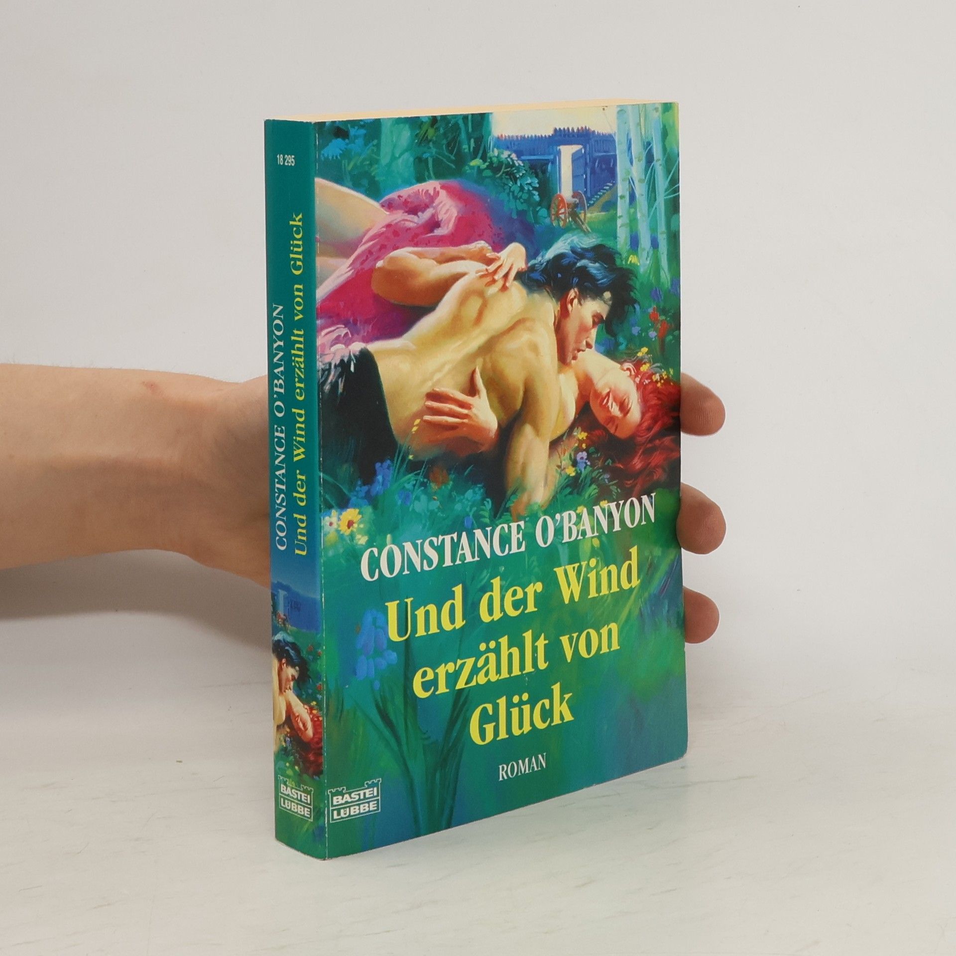 Constance O. Banyon Und der Wind erzählt von Glück. Roman. Dtsch. v. Elke Herms-Guttzeit