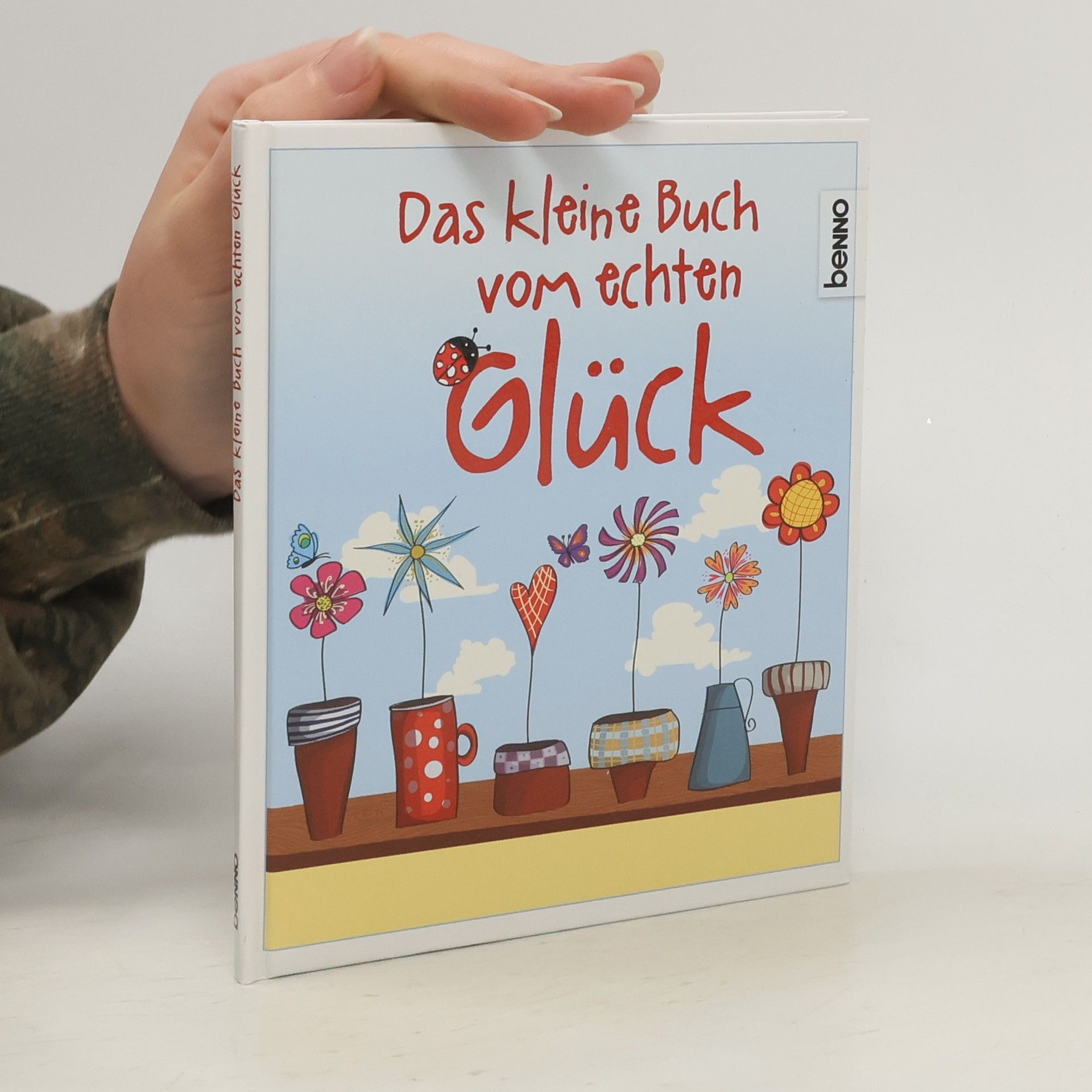 Collective Das kleine Buch vom echten Glück