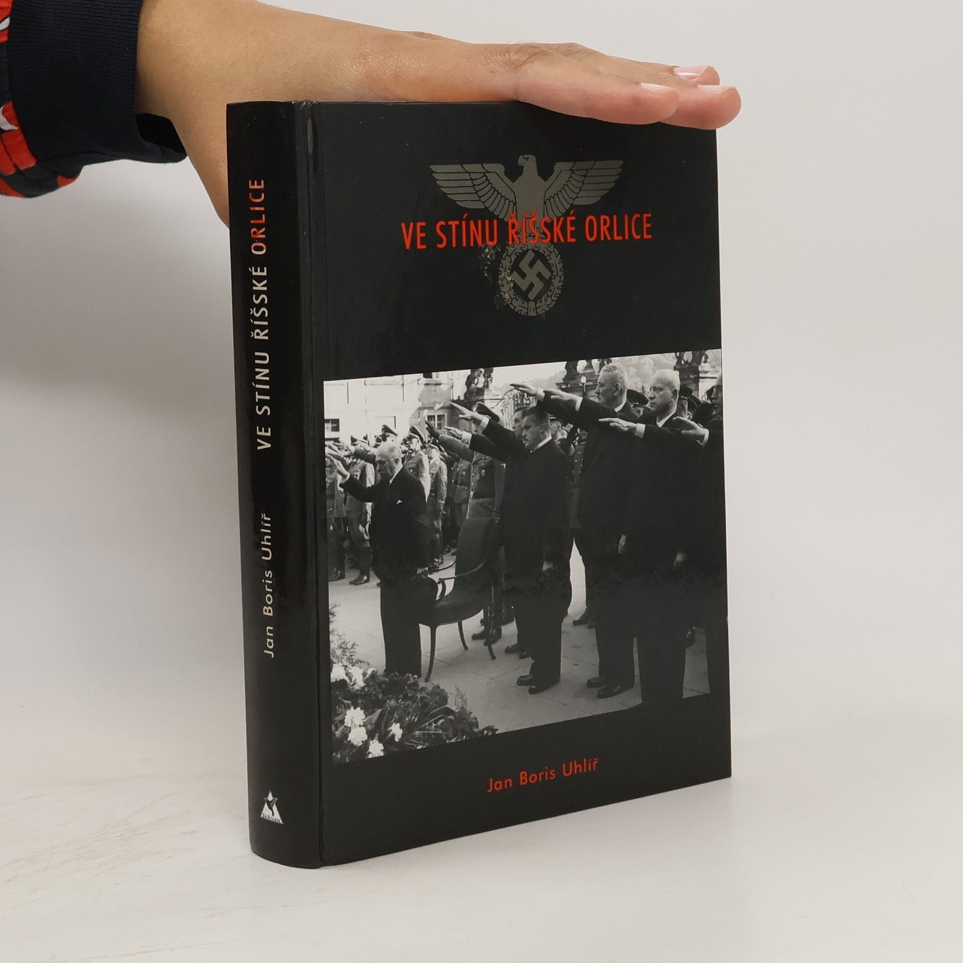 Jan Boris Uhlíř Ve stínu říšské orlice