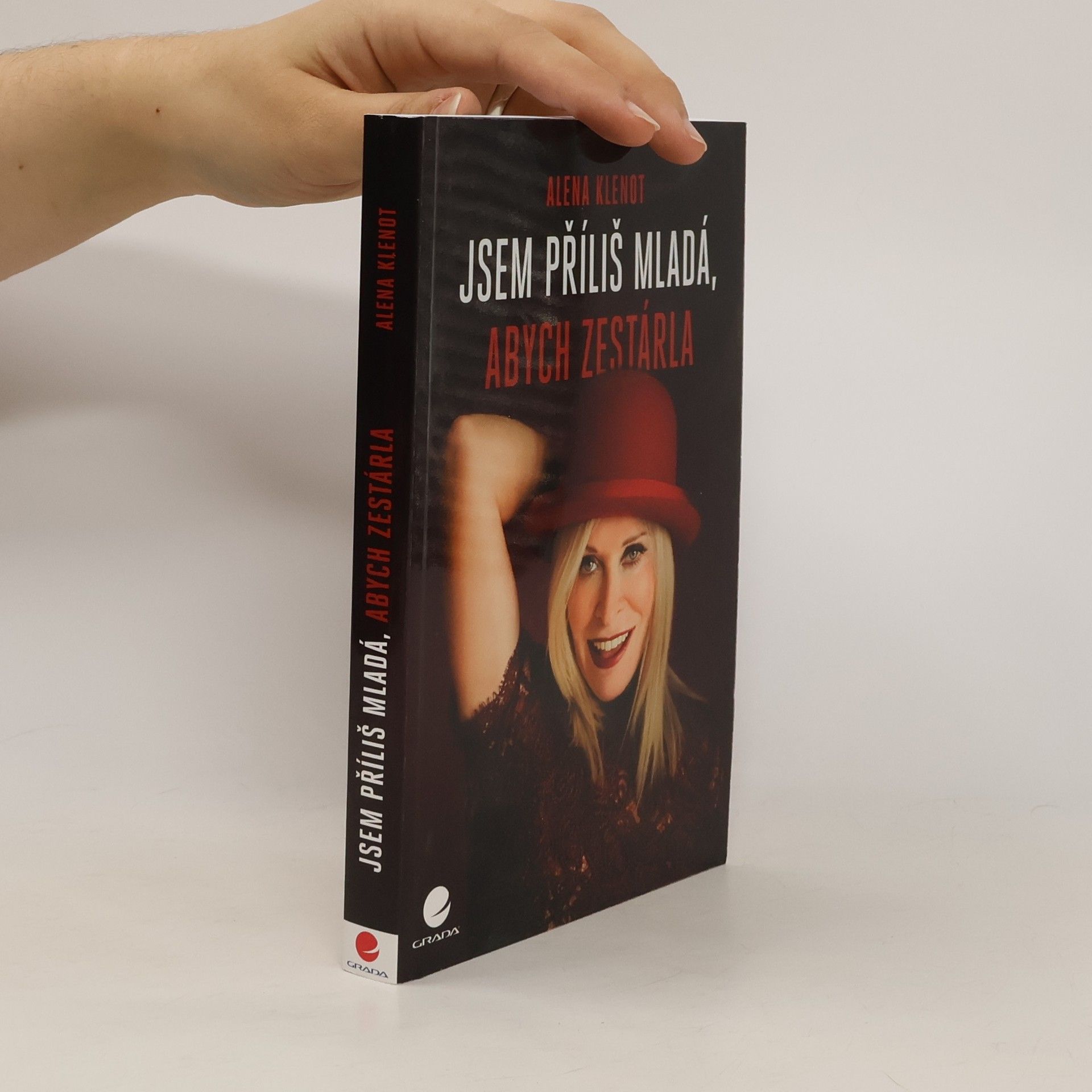 Alena Klenot Jsem příliš mladá, abych zestárla