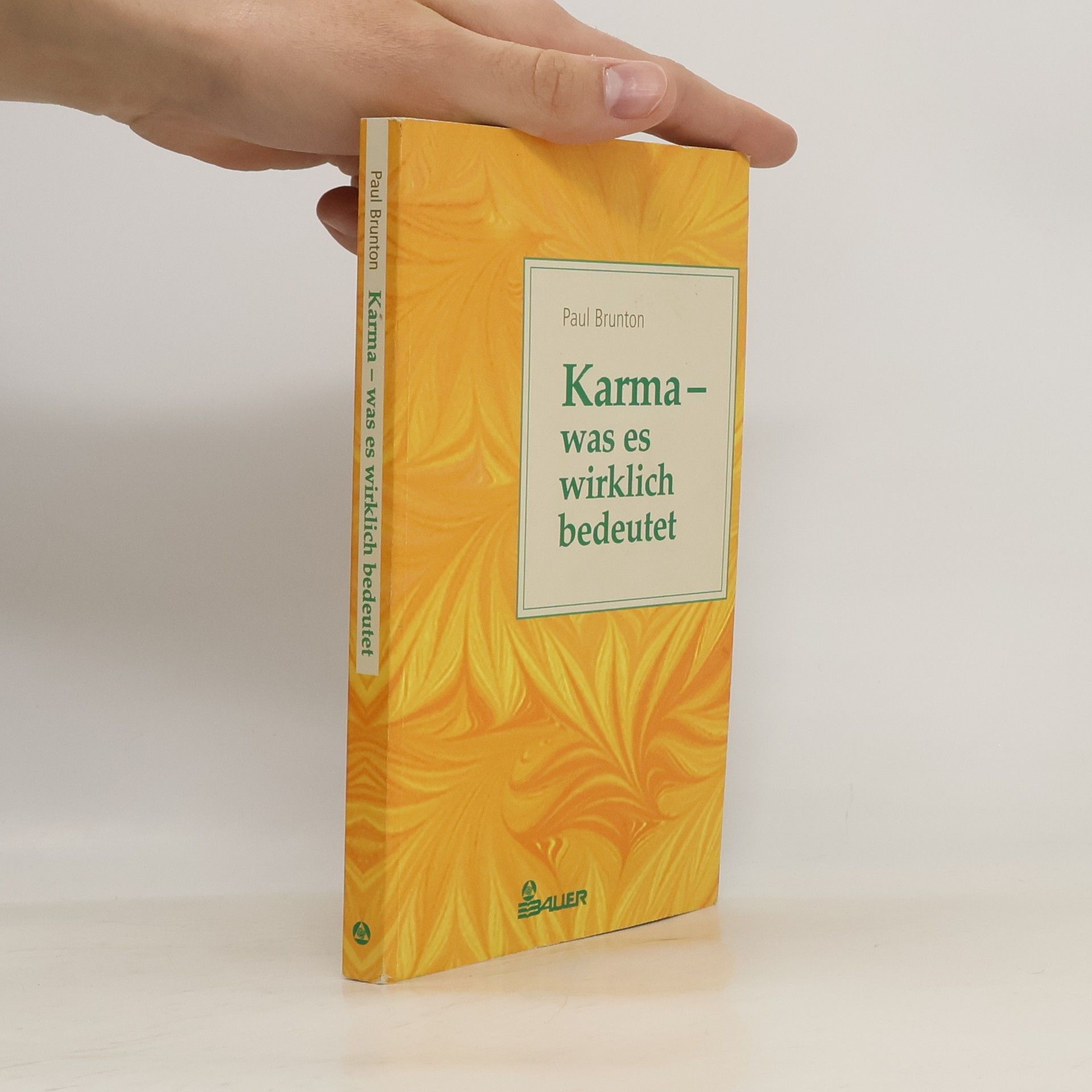 Paul Brunton Karma - was es wirklich bedeutet