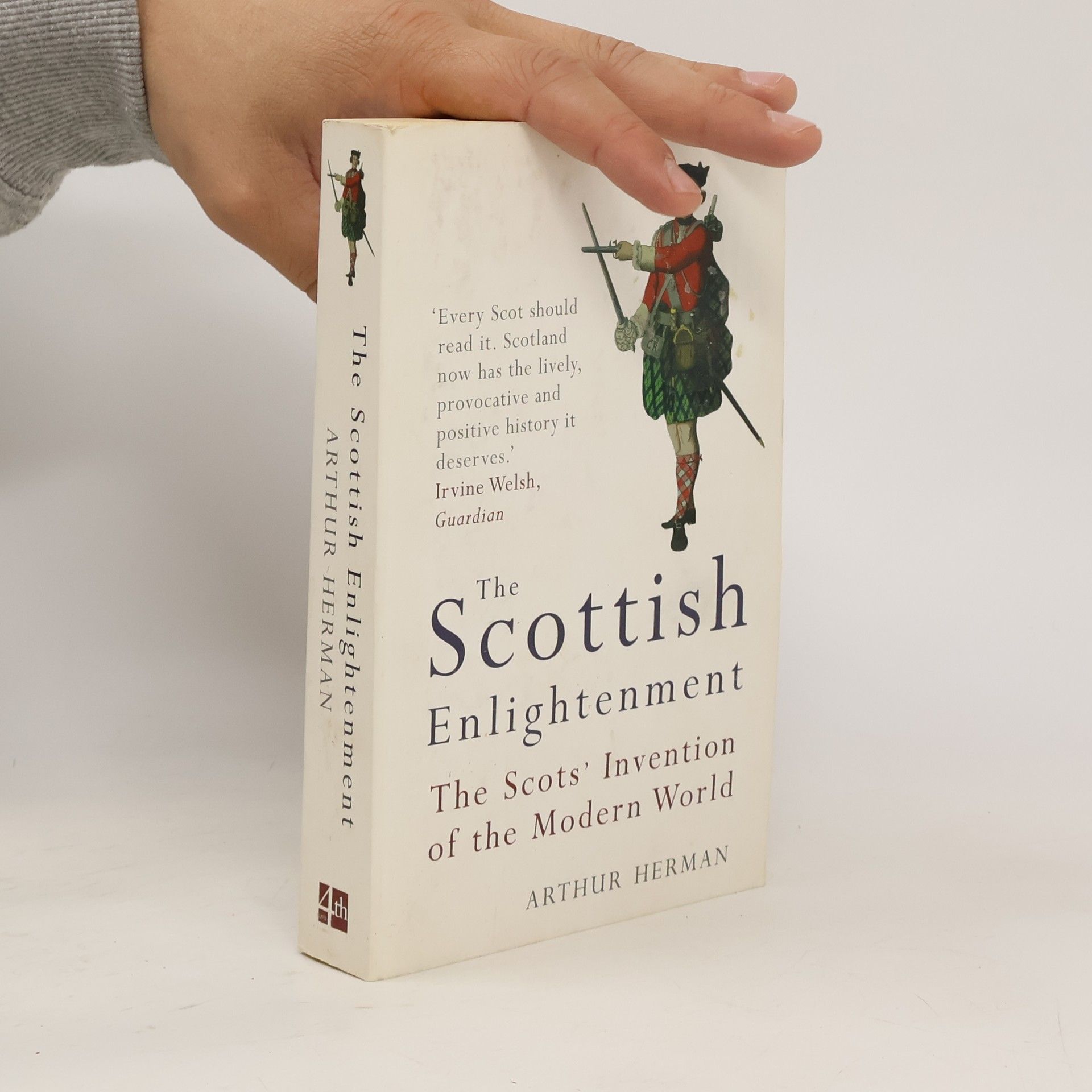 Arthur Herman The Scottish Enlightenment